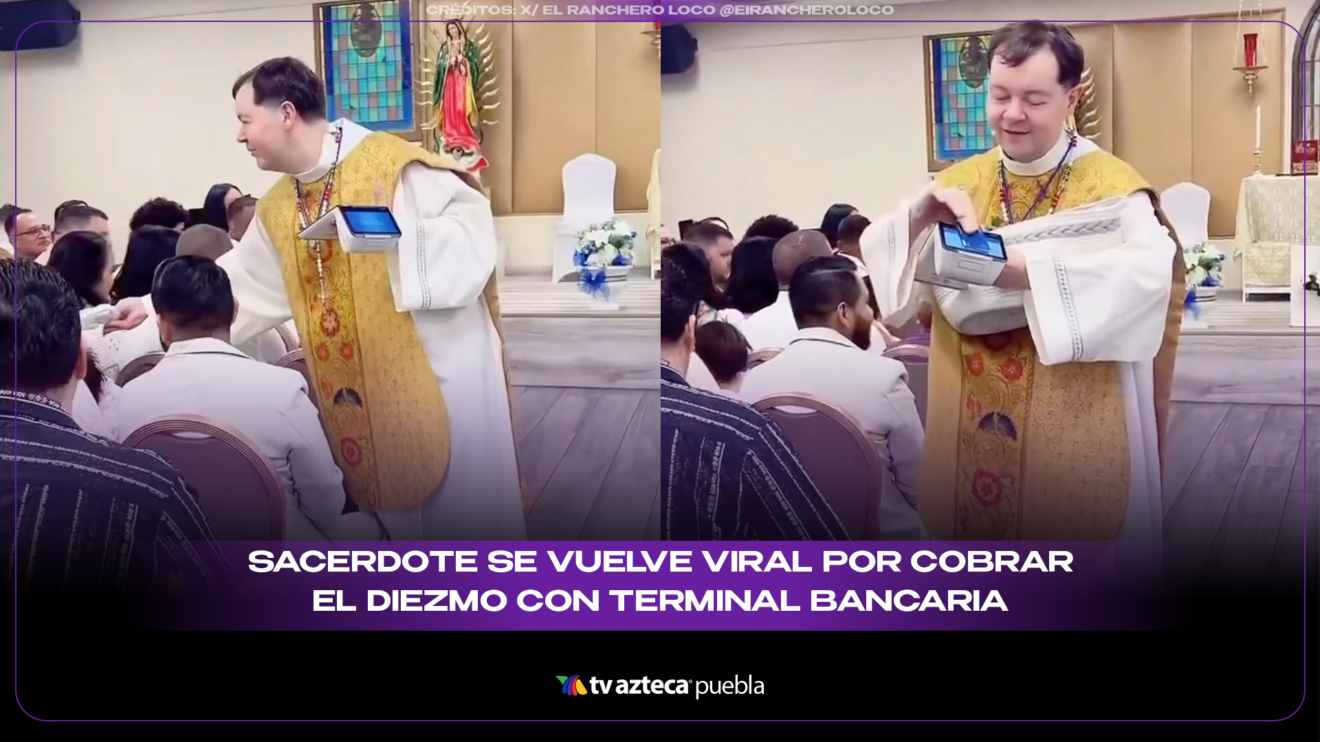 Sacerdote influencer se vuelve viral por cobrar el diezmo con terminal bancaria en plena misa