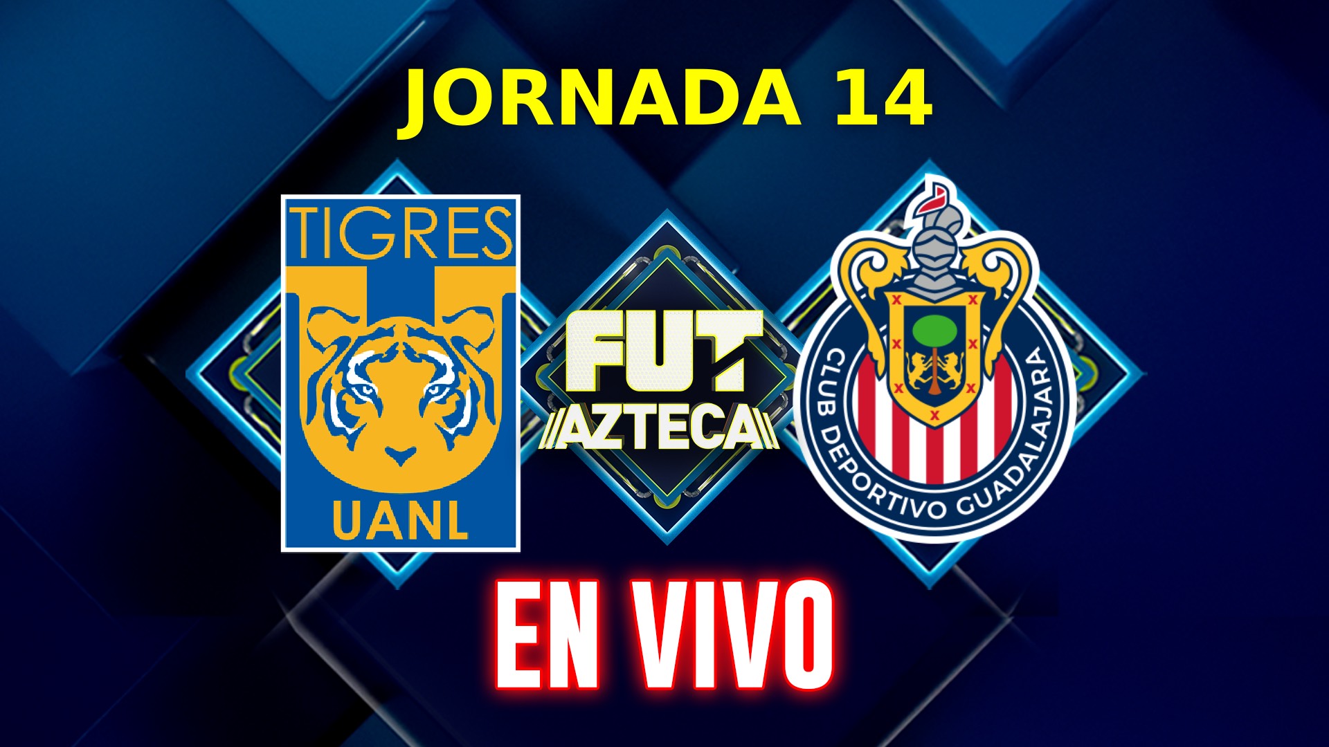 Ver EN VIVO y GRATIS el Tigres vs Chivas partido de la Jornada 14 del