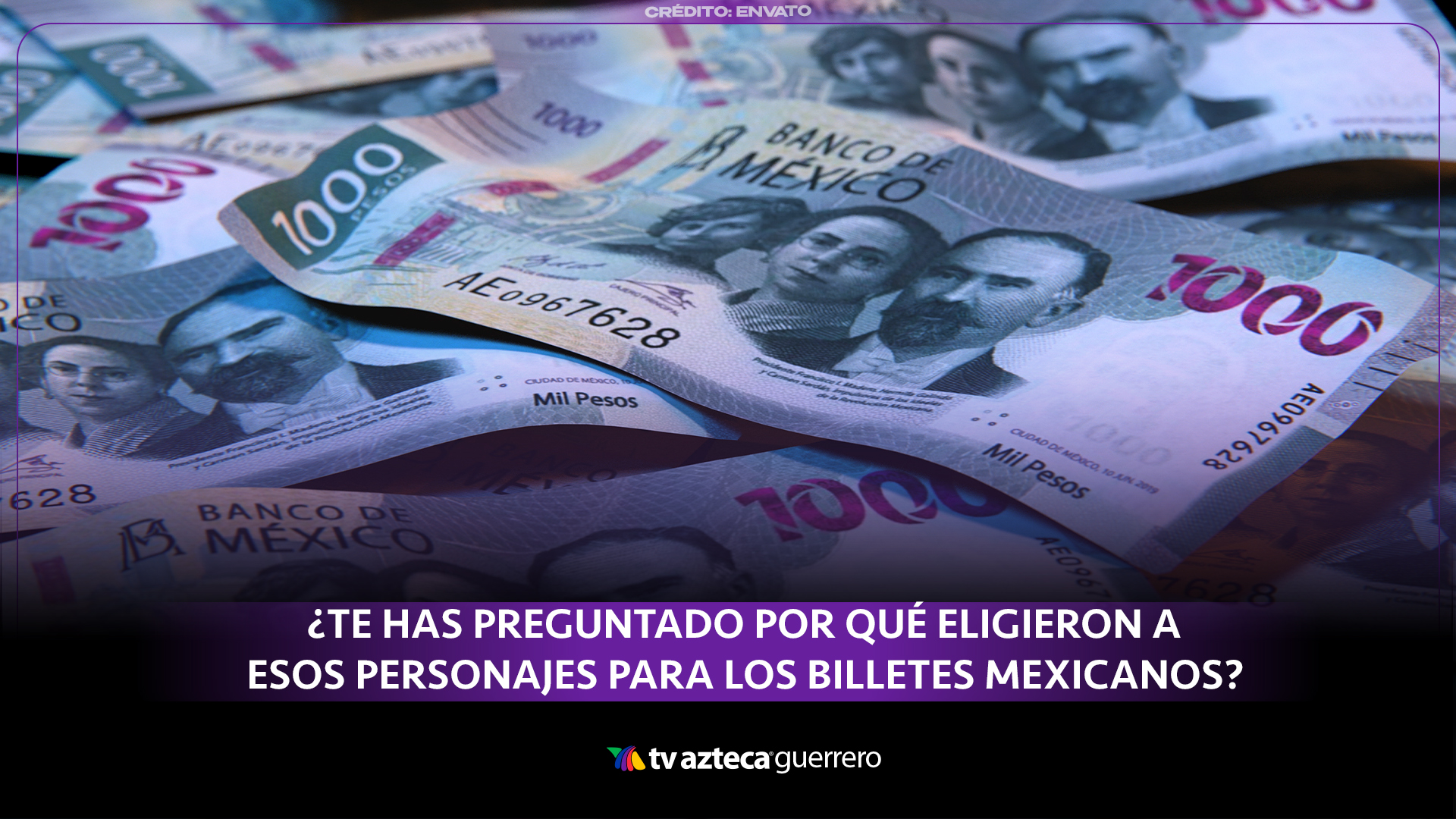 ¿Por qué aparecen estos personajes en los billetes mexicanos?