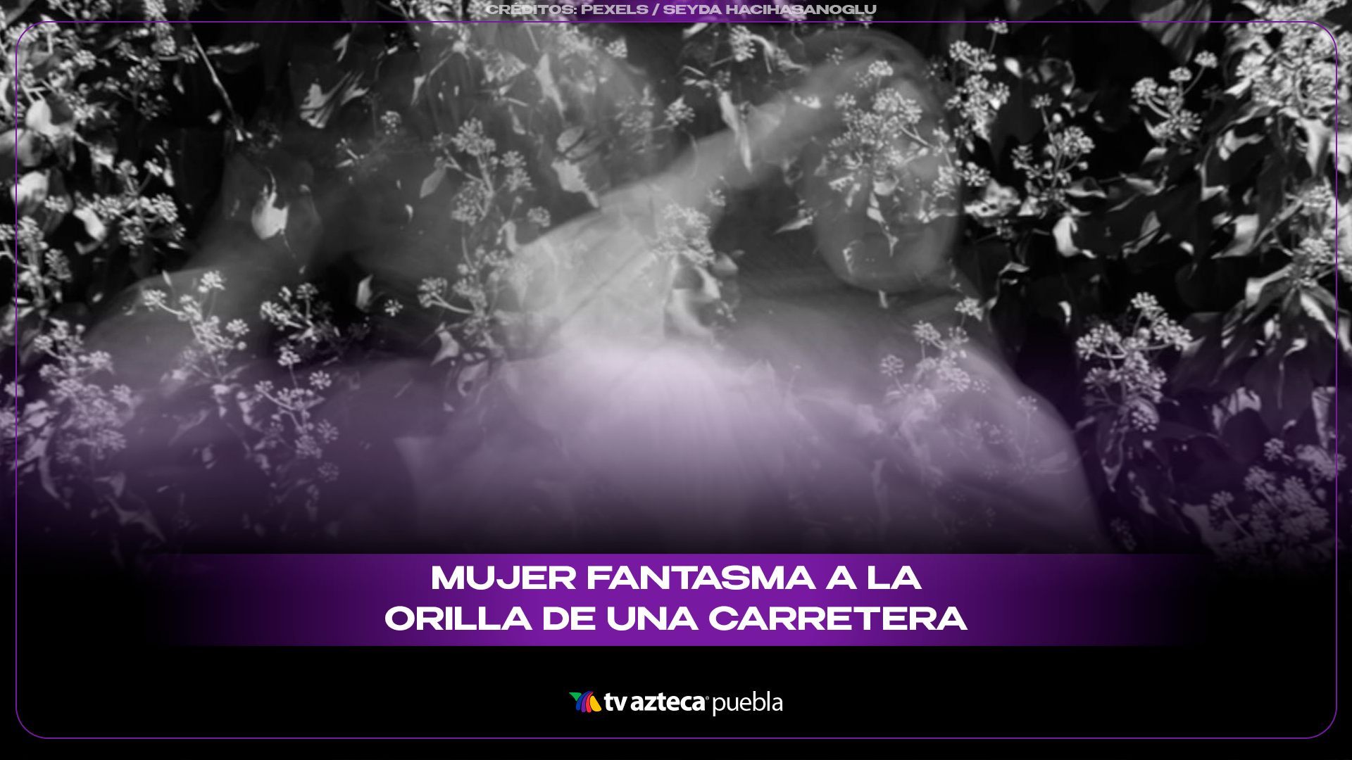 video de mujer fantasma en carretera de Lagos de Moreno Jalisco se ...