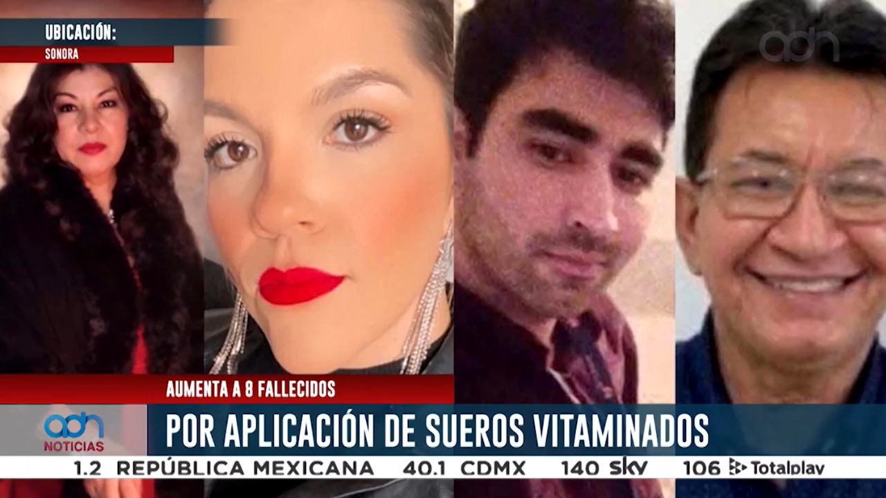 Aumenta a 8 fallecidos por aplicación de sueros vitaminados en Sonora