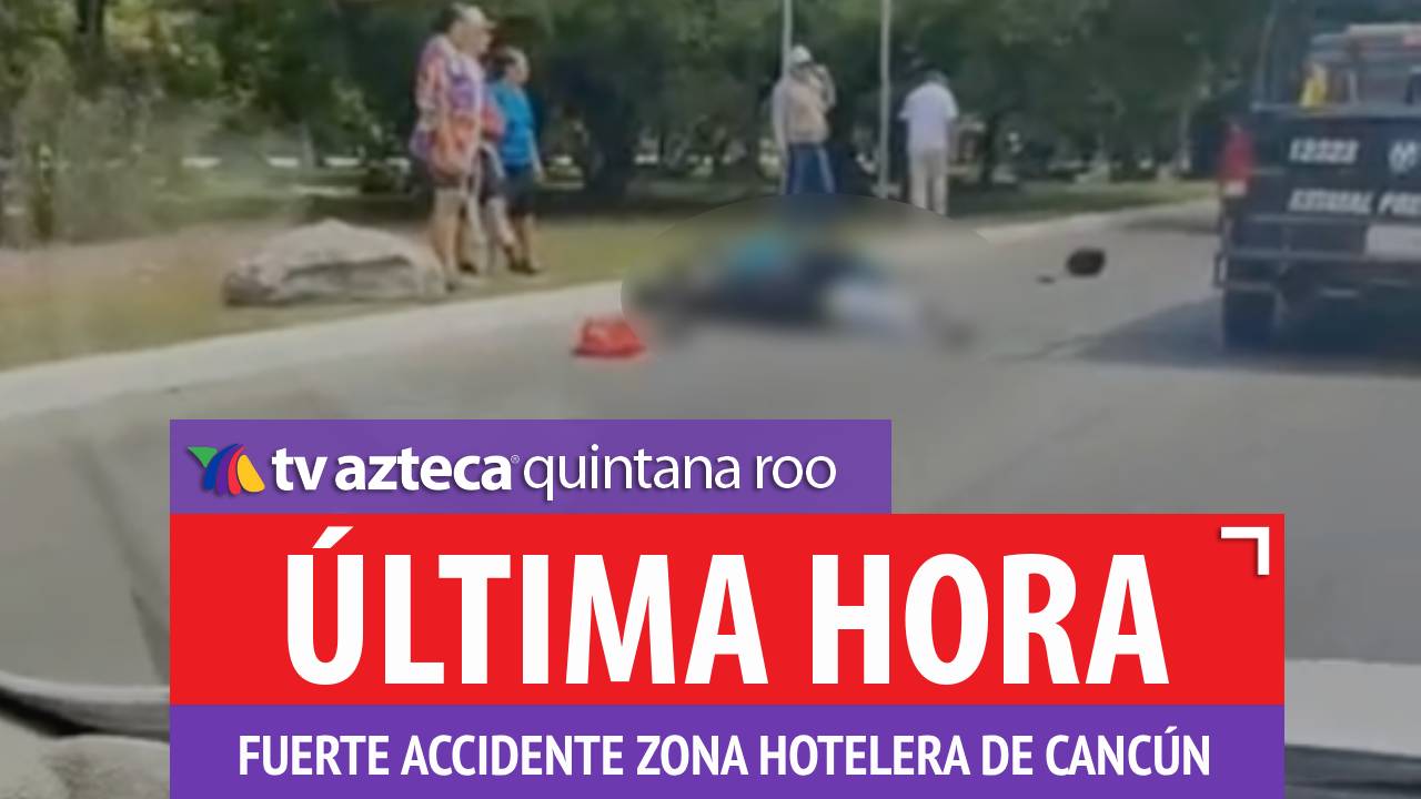 Mujer resulta gravemente herida tras accidente en la Zona Hotelera de ...