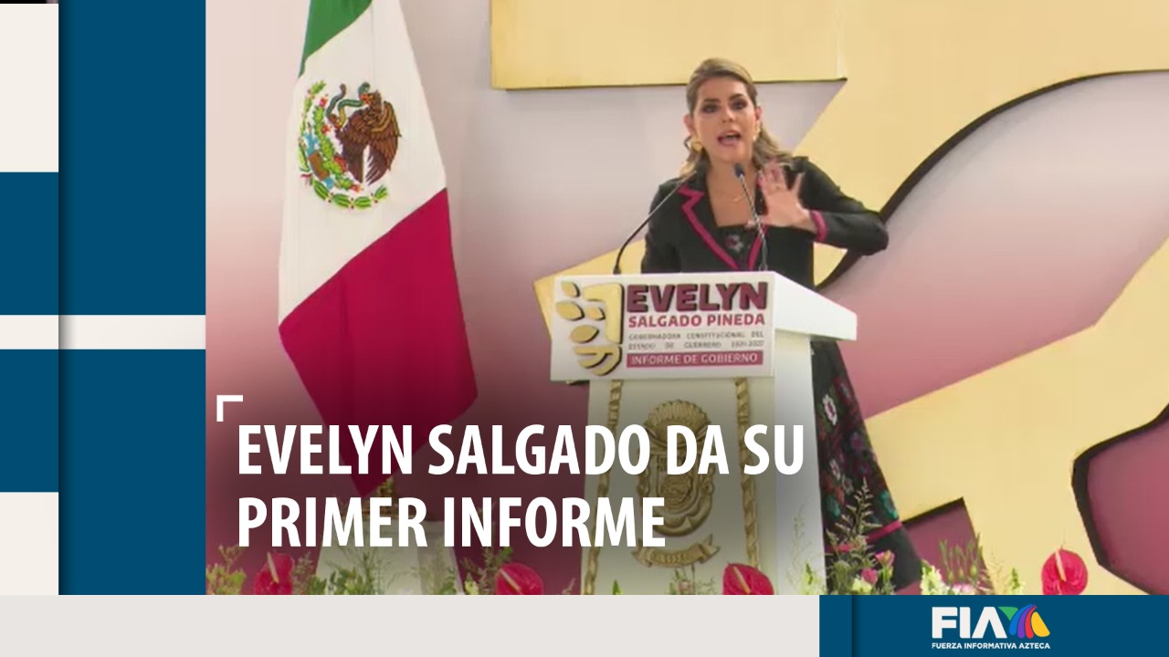 Evelyn Salgado rindió su primer informe de Gobierno en Guerrero