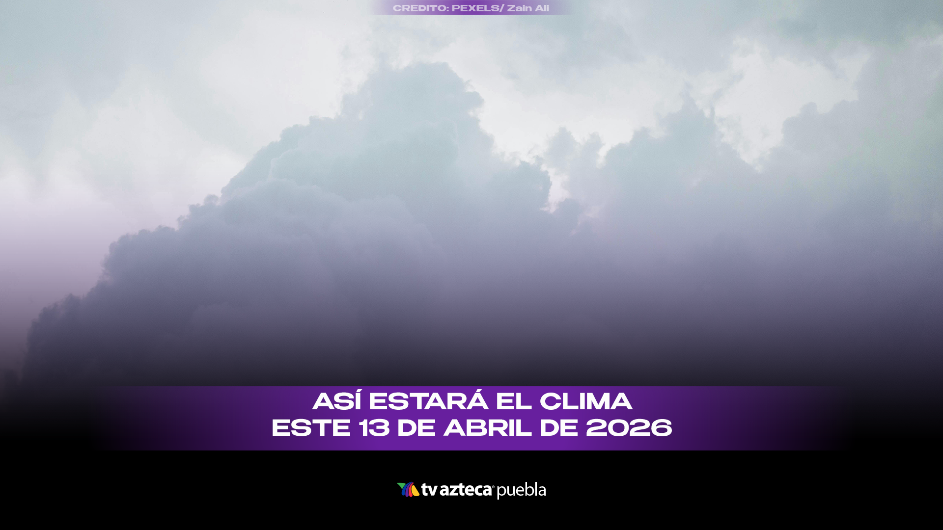 Clima en Puebla hoy: calor intenso y lluvias fuertes este 13 de abril