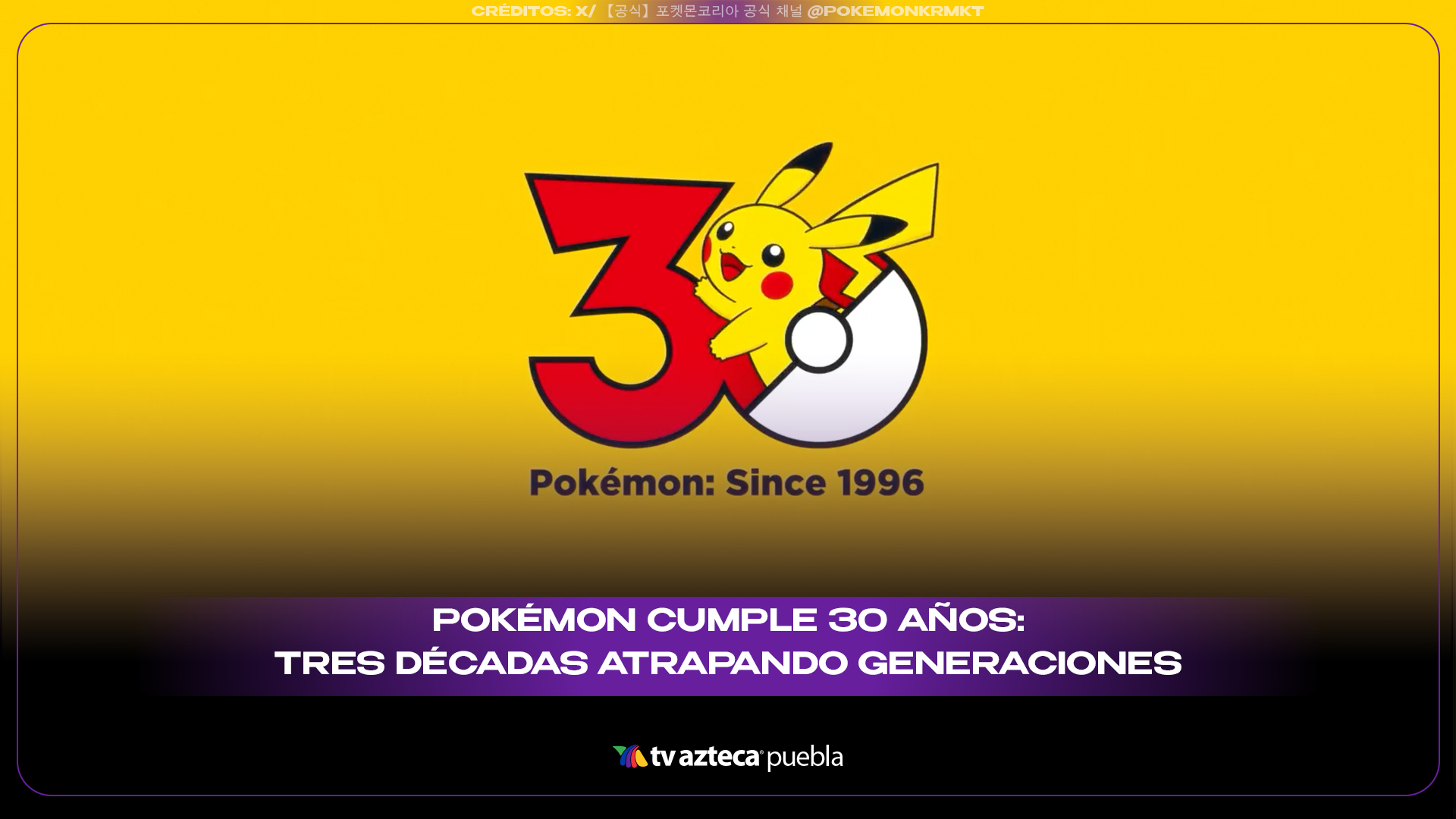 pok-mon-30-a-os-aniversario-historia-y-celebraci-n-en-2026
