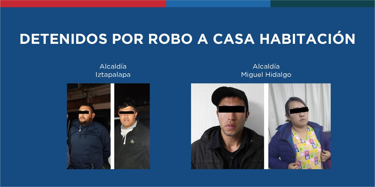 Cuatro detenidos por robo a casa habitación en la CDMX