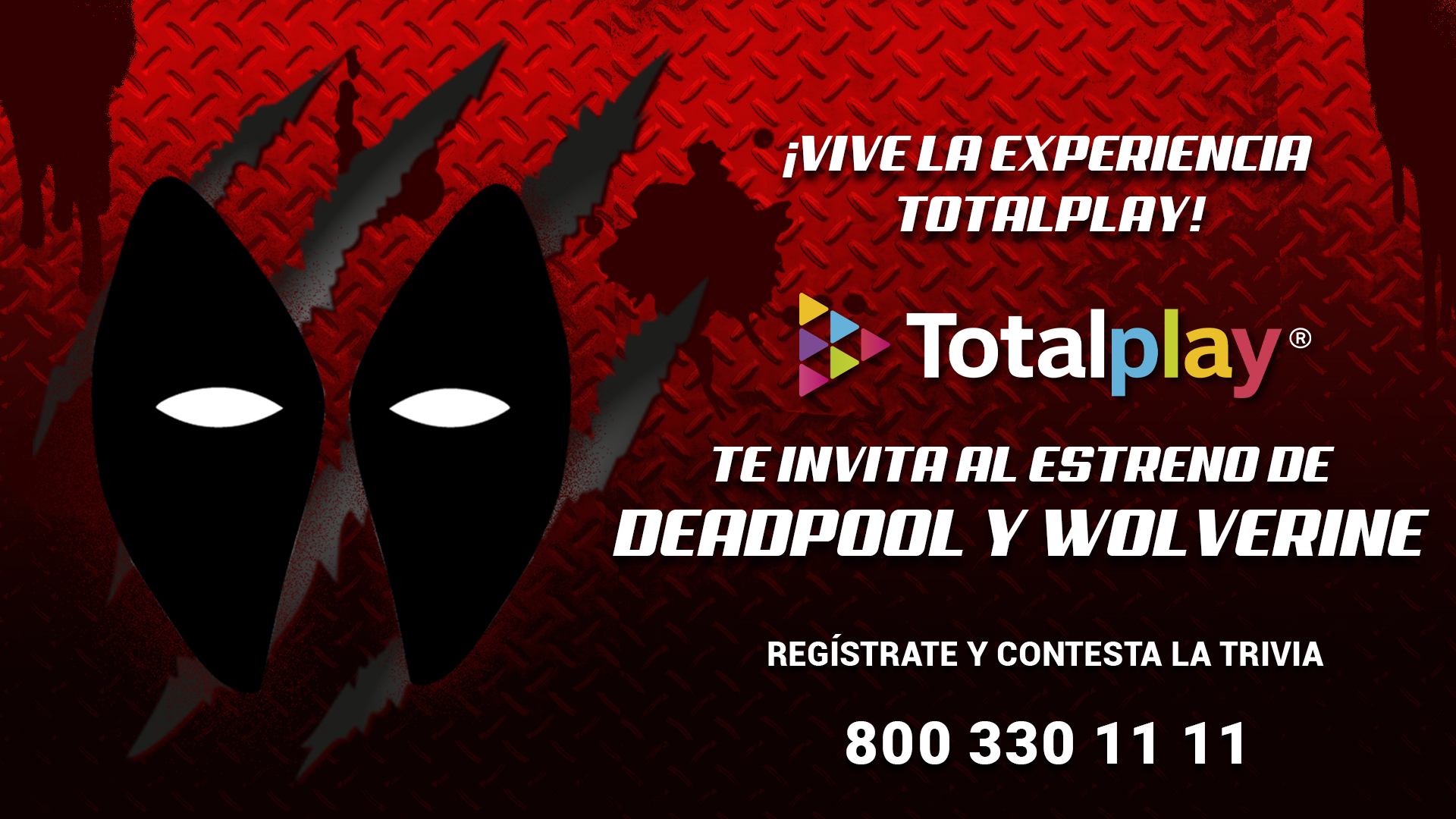 Aztec Deadpool ¡Totalplay te invita a ver el estreno de DEADPOOL & WOLVERINE!