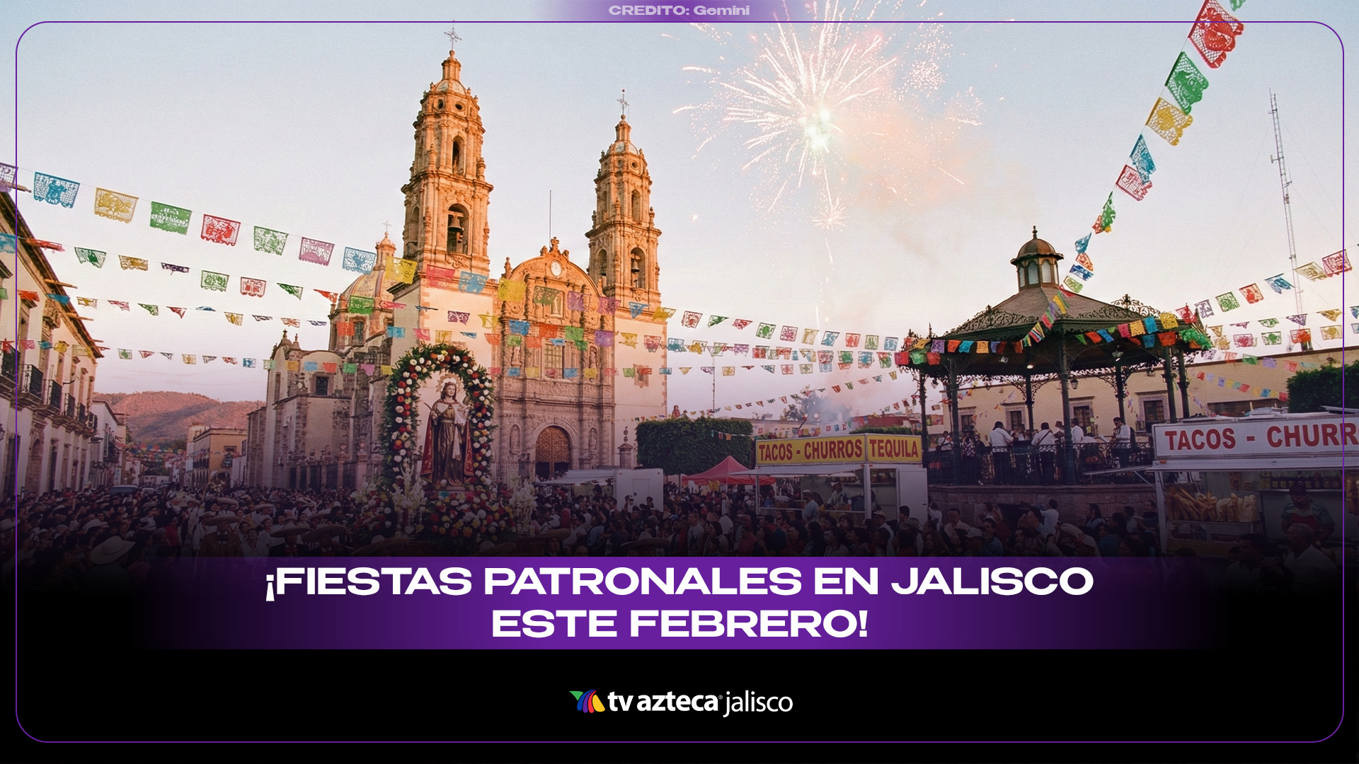 Qué hacer en Jalisco en febrero 2026: fiestas patronales, carnavales y ...