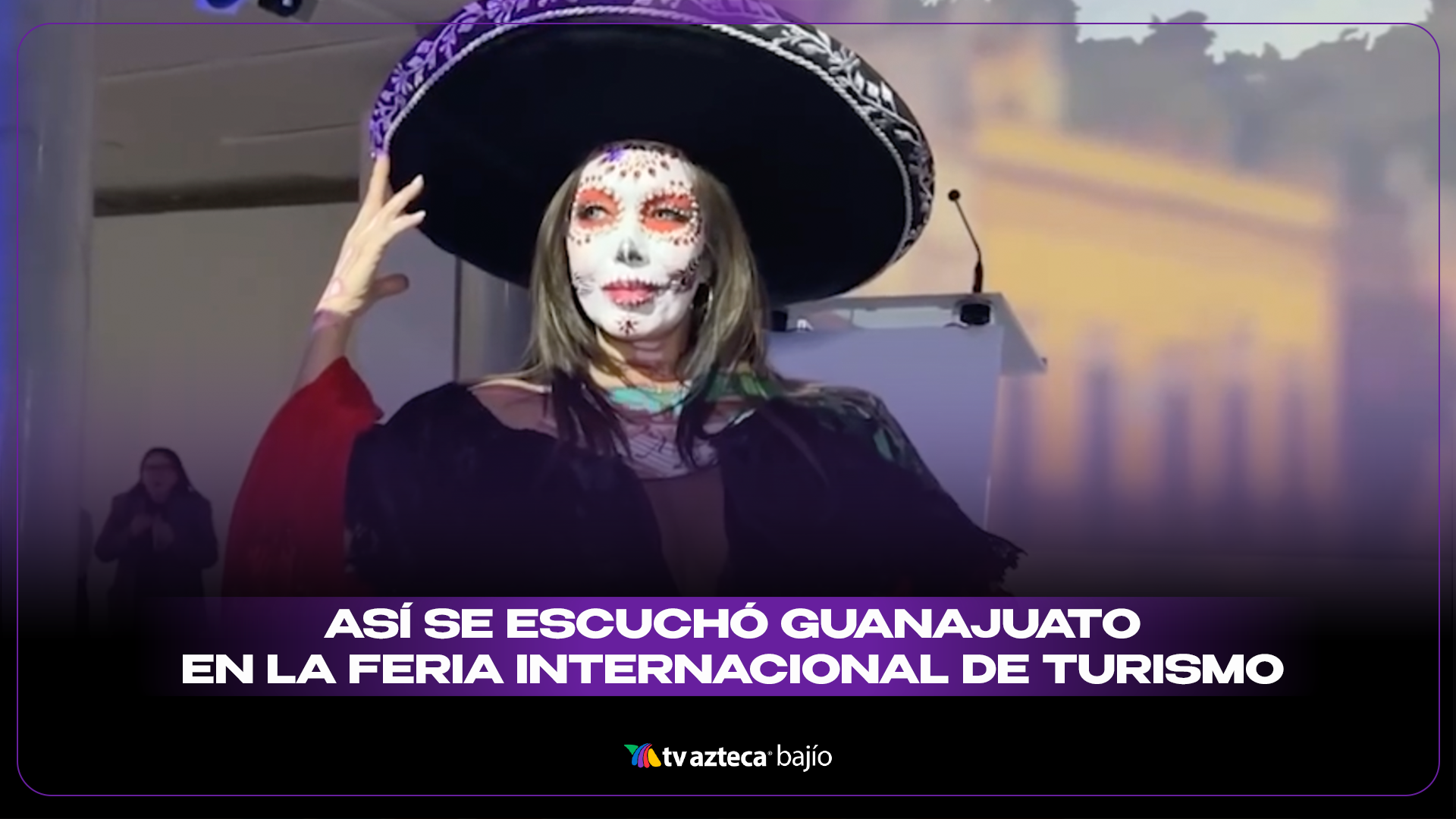 Guanajuato MX: presentan la marca en la Feria Internacional de Turismo ...