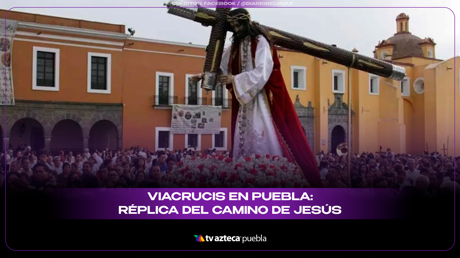 El Vía Crucis de Puebla que replica a Jerusalén y sorprende en Semana Santa.