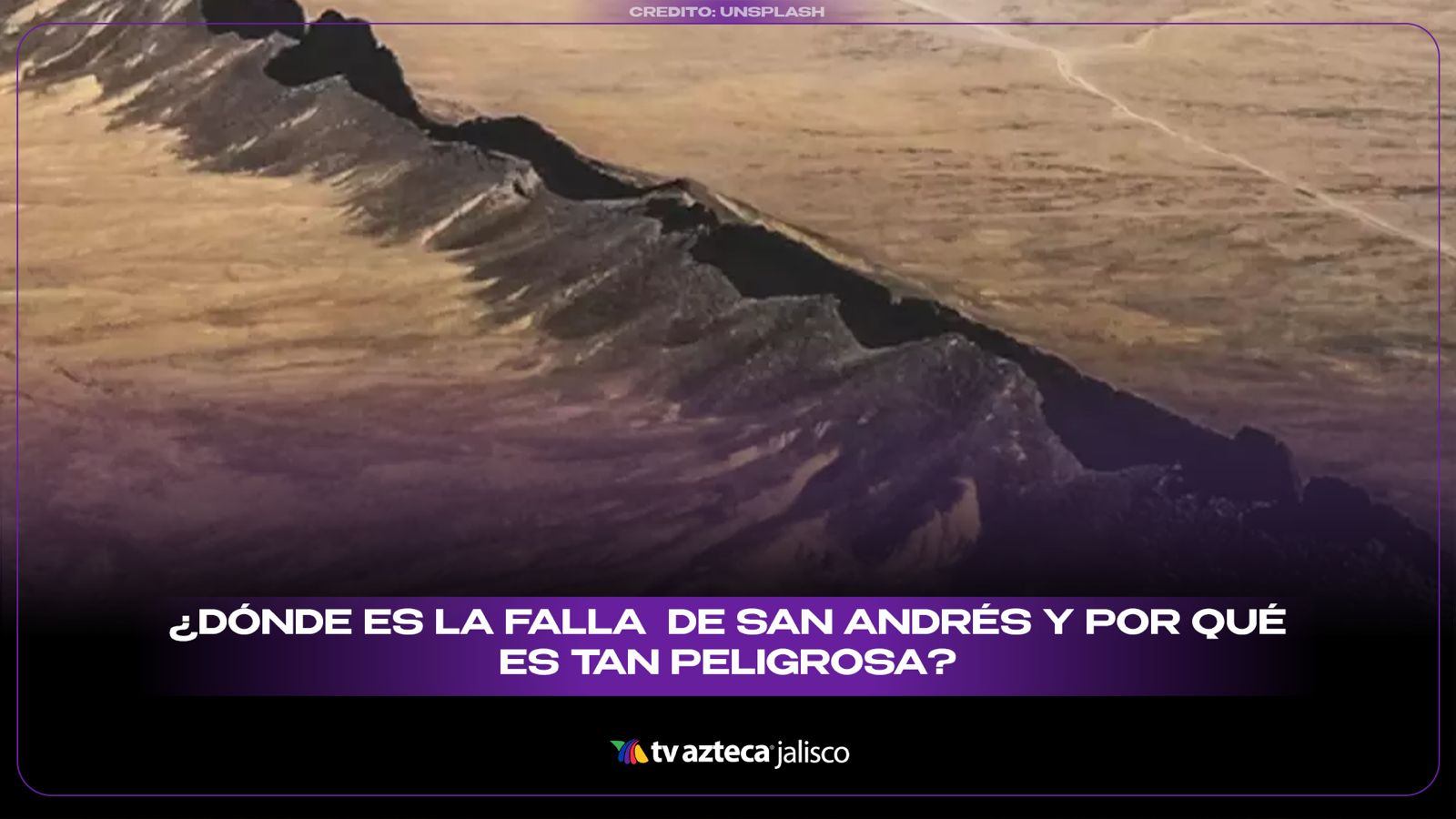 Falla de San Andrés: ¿Qué es y por qué es tan peligrosa?
