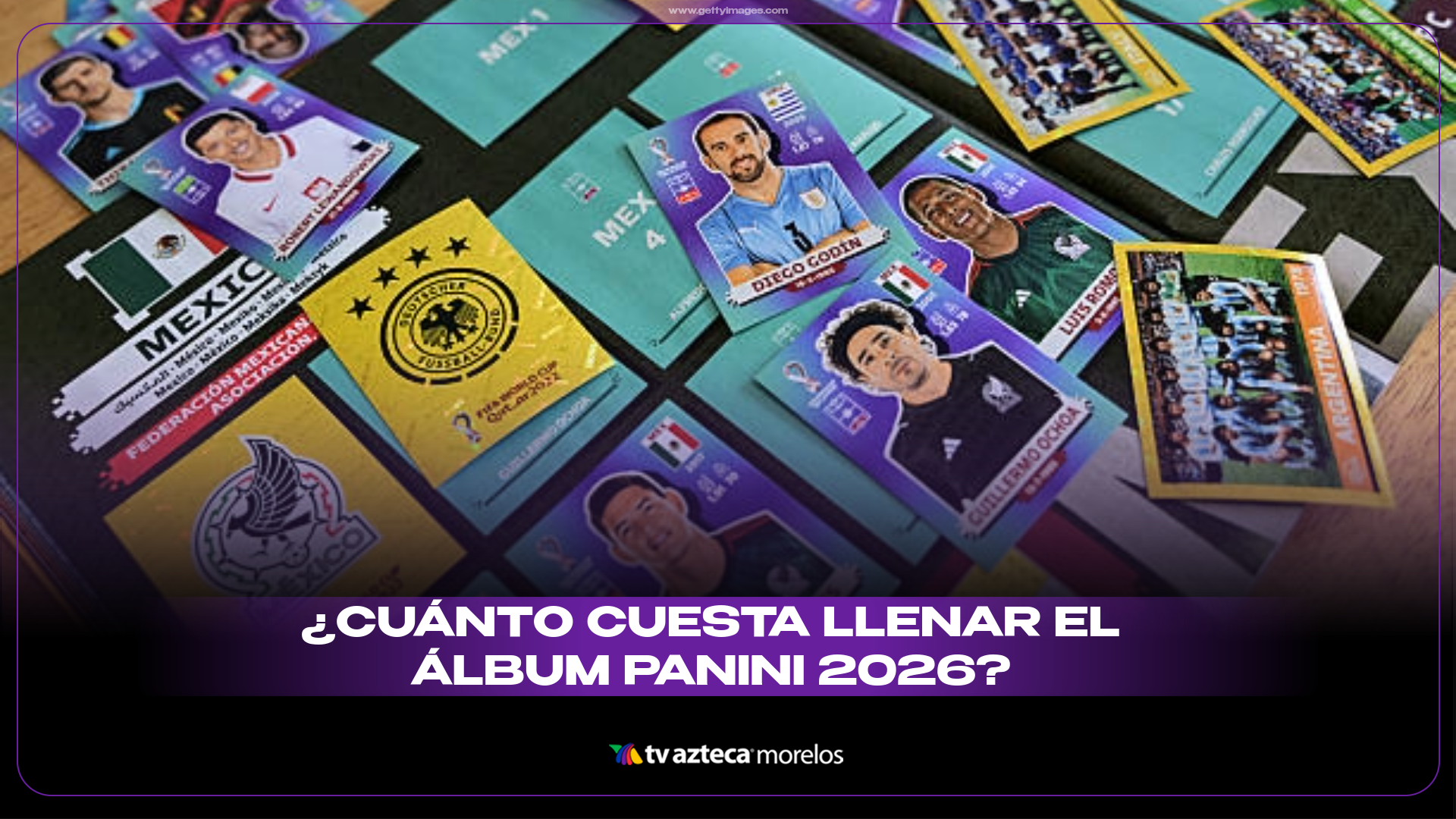 ¿Cuánto cuesta llenar el Álbum Panini de la Copa Mundial de la FIFA 2026?