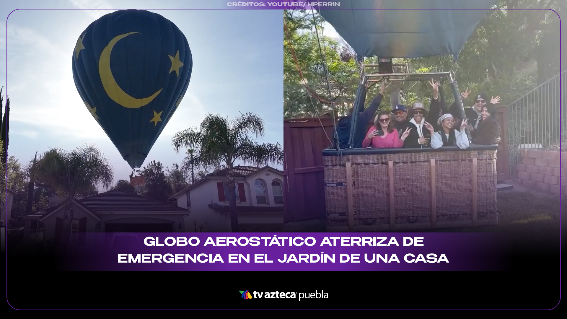 Globo aerostático aterriza de emergencia en el jardín de una casa en California