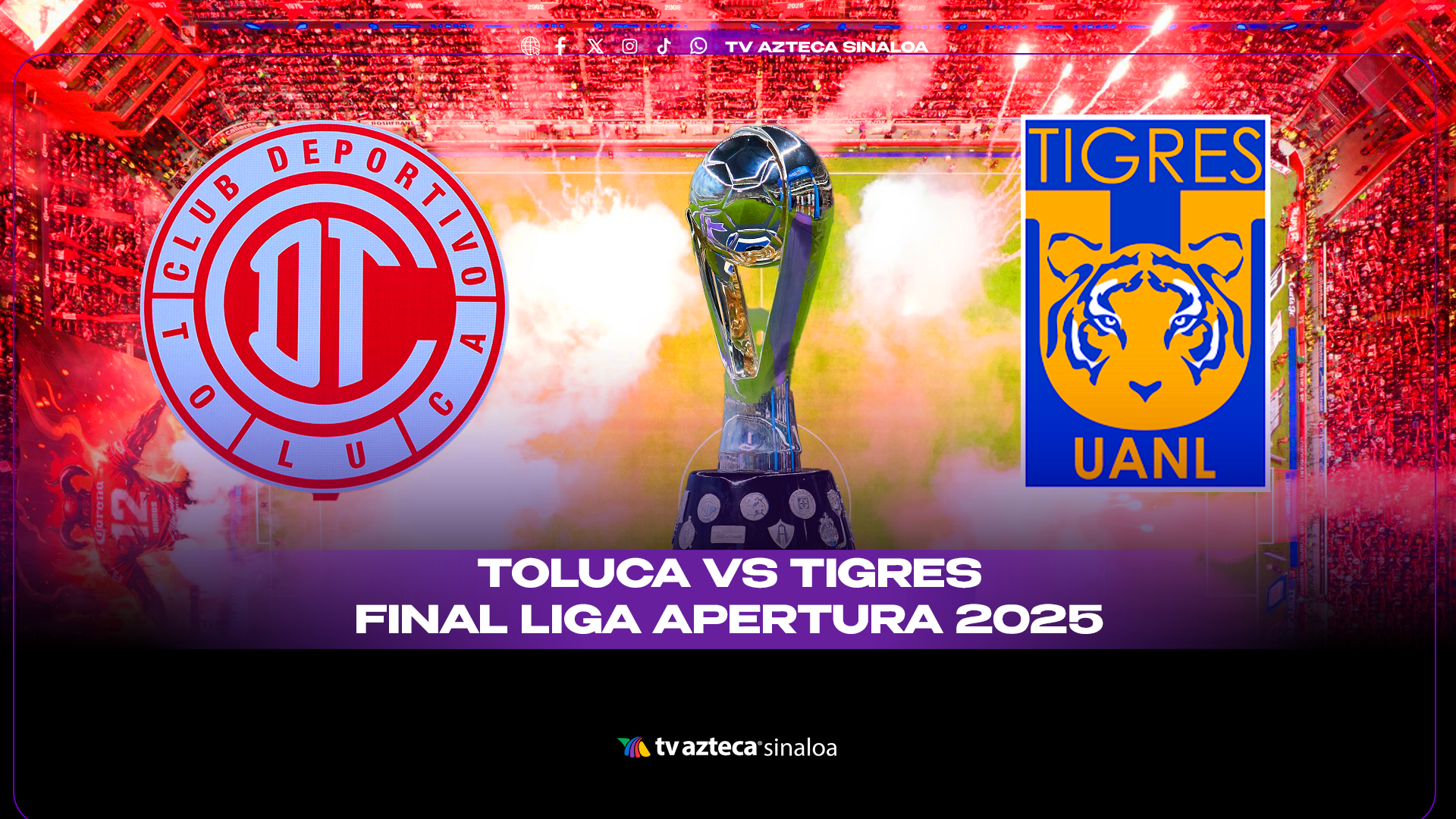 Final de la apertura 2025; donde ver el Toluca vs Tigres (VIDEO)