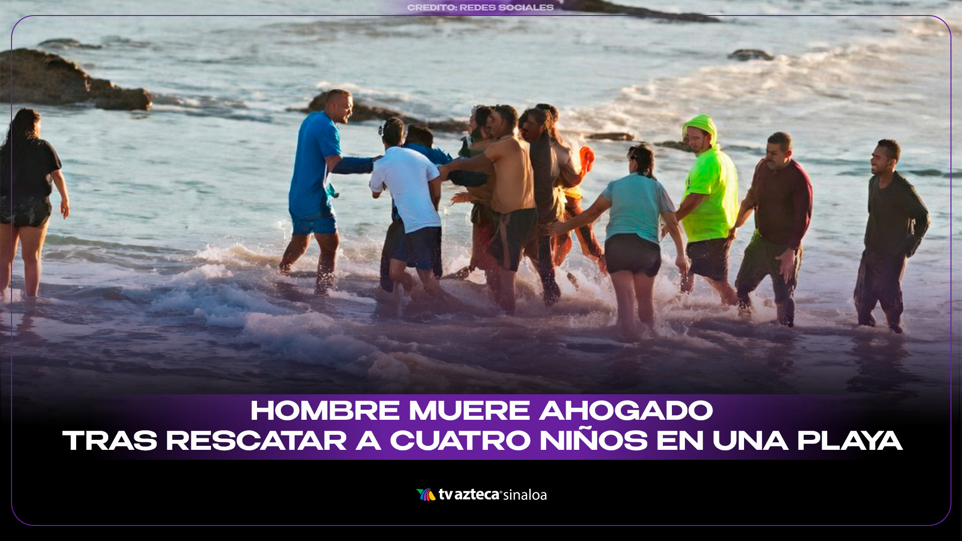 Hombre muere ahogado tras salvar a cuatro niños en una playa de Sonora ...