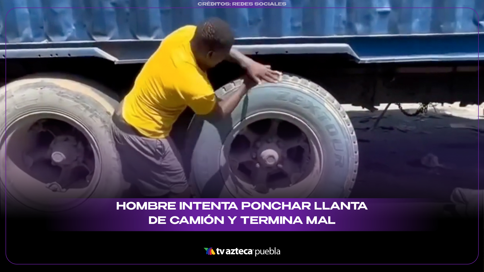 Hombre intenta ponchar llanta de camión y termina lanzado por una explosión