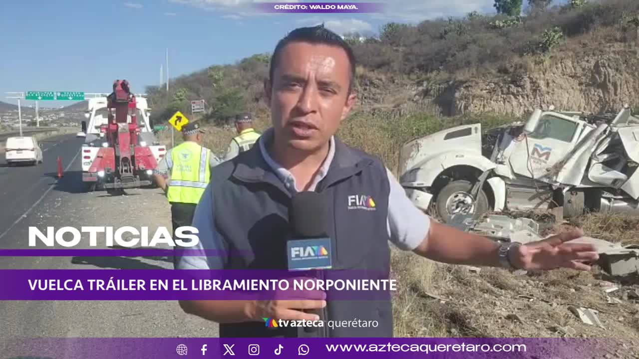 ¿Qué ocurrió en el libramiento norponiente de Querétaro?