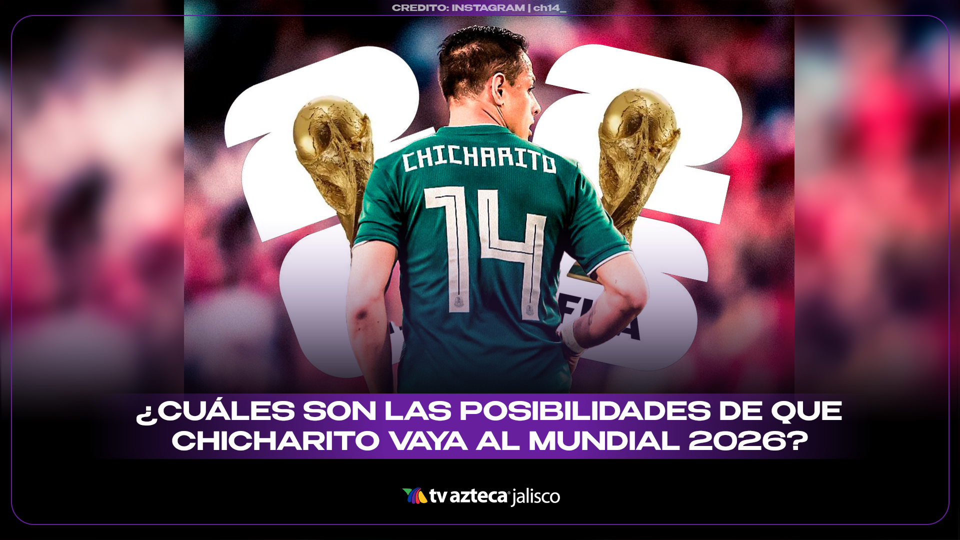 Chicharito Hernández Mundial 2026: ¿Puede ir con México? Esto dijo el