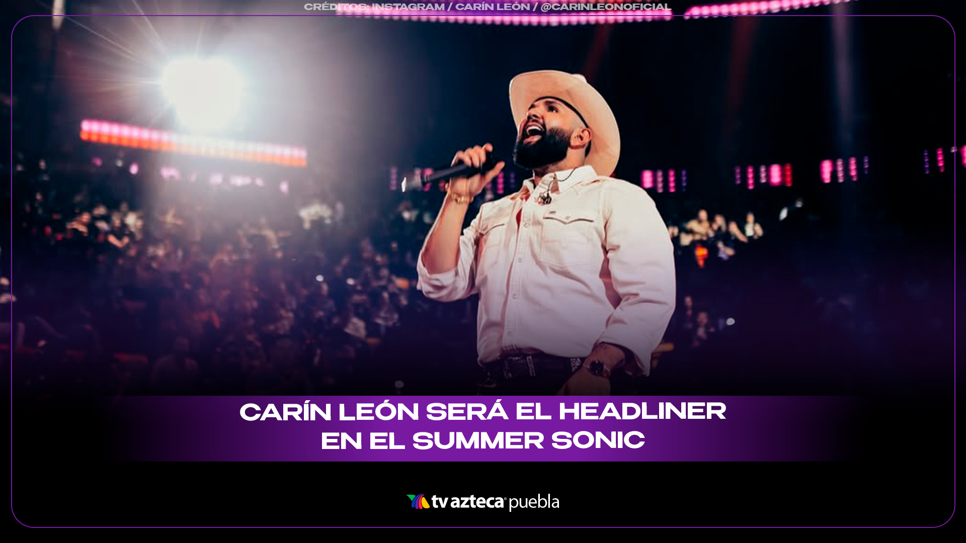 Carín León hará historia como headliner en Summer Sonic 2026.