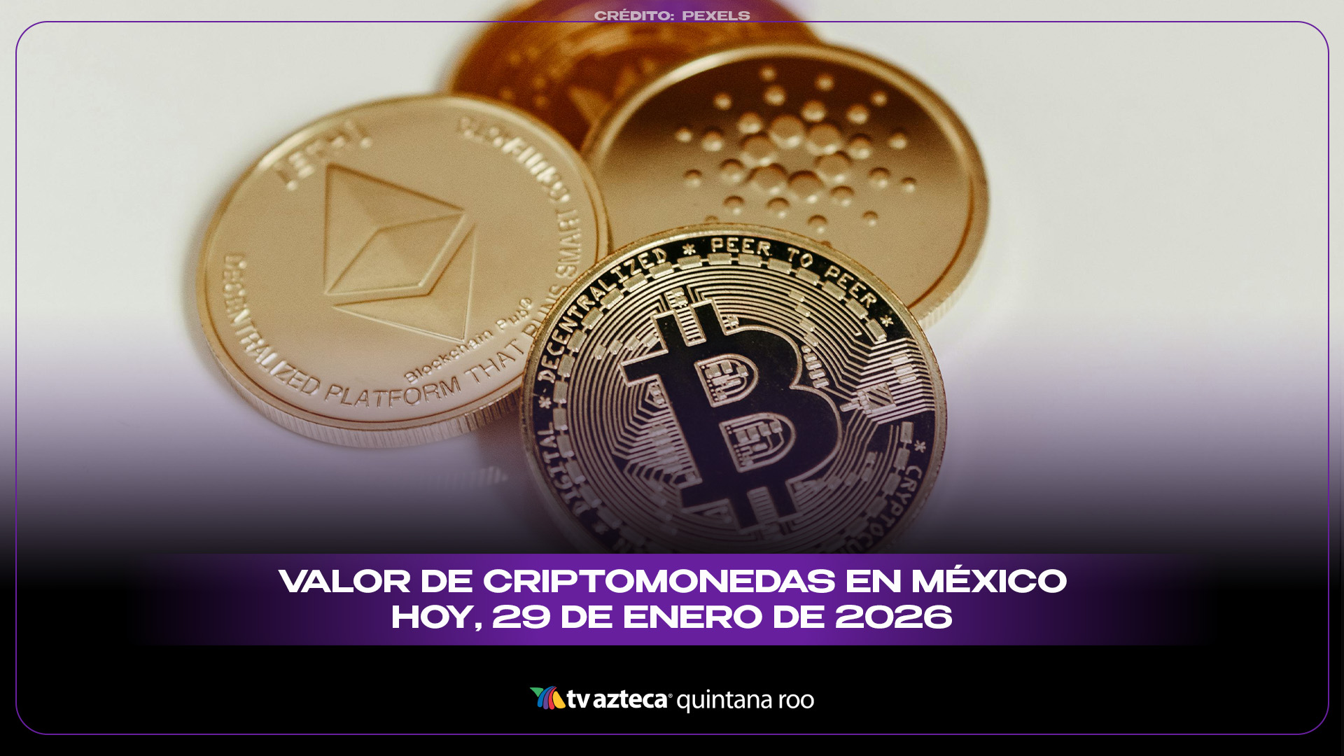 Valor de criptomonedas en México hoy 29 de enero de 2026: precios y  variaciones