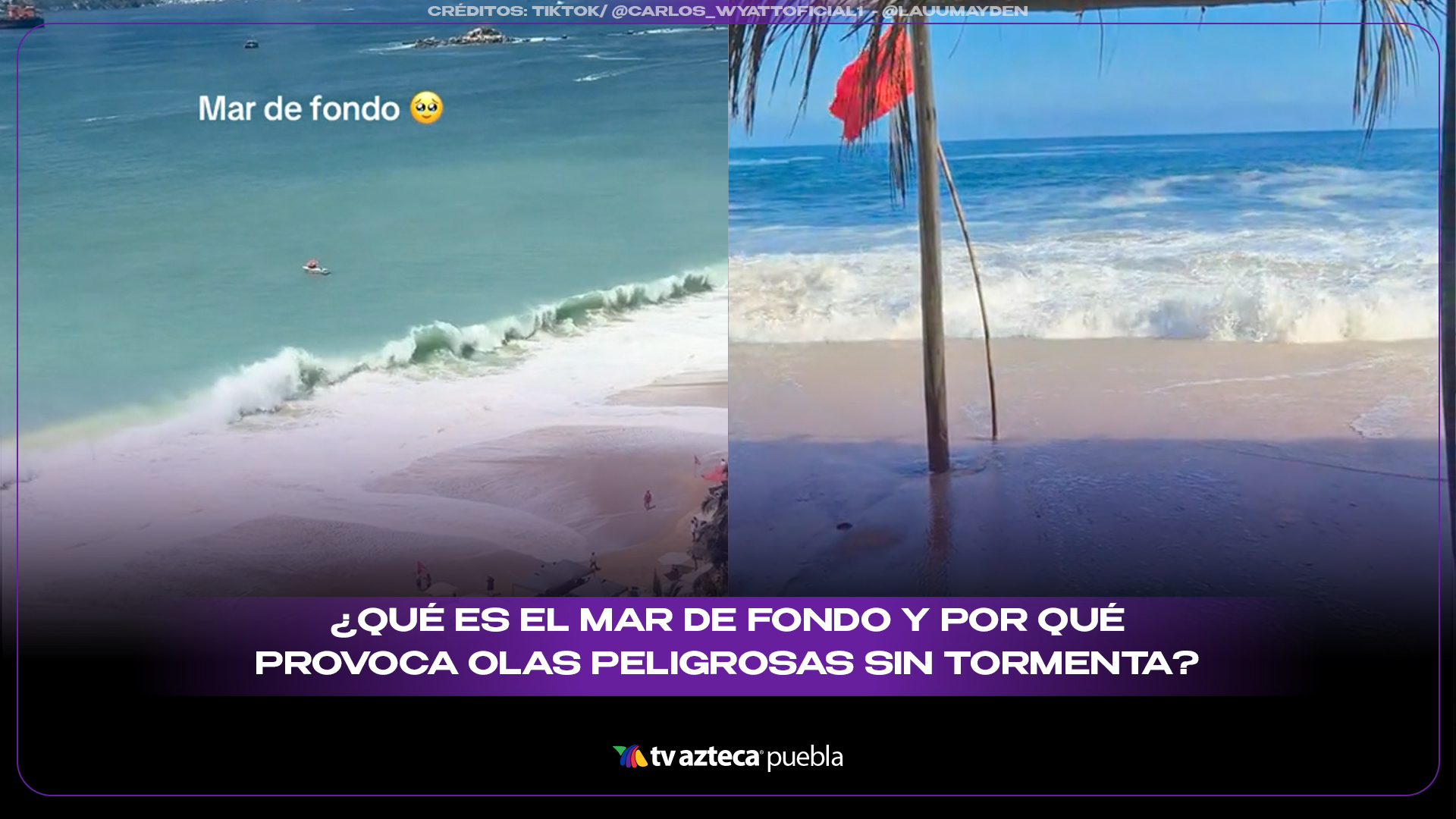Mar de fondo: el fenómeno que provoca olas peligrosas sin tormenta en playas de México