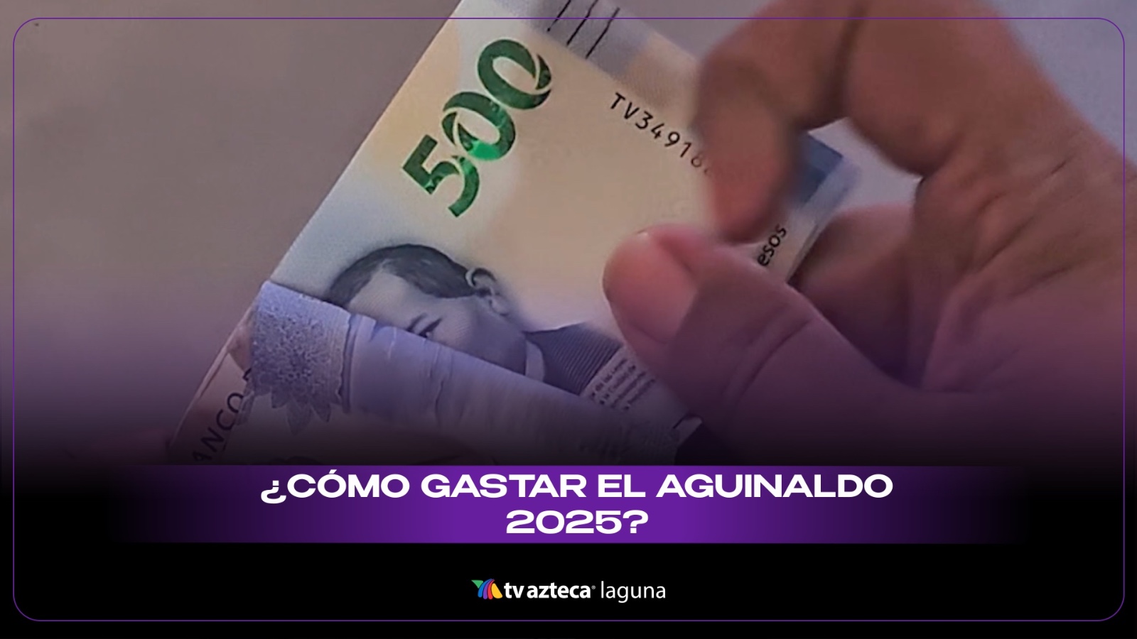 Aguinaldo 2025: Fecha límite y cómo gastarlo en Torreón