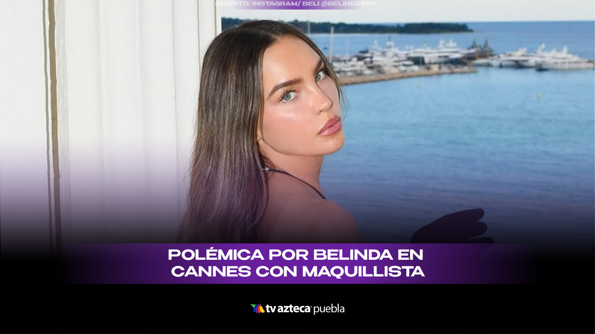 Video viral de Belinda en Cannes ignora a Luis Torres y causa debate