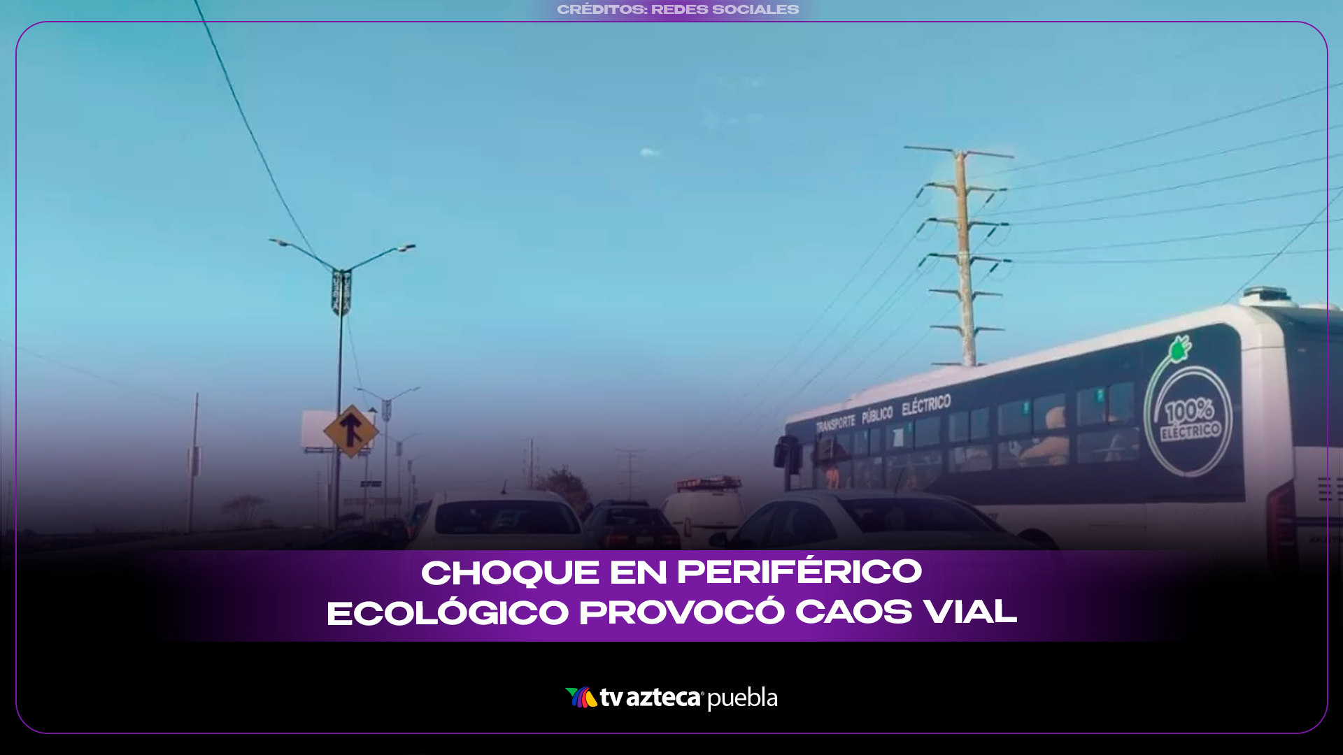 Choque en Periférico Ecológico provoca caos vial en Puebla.