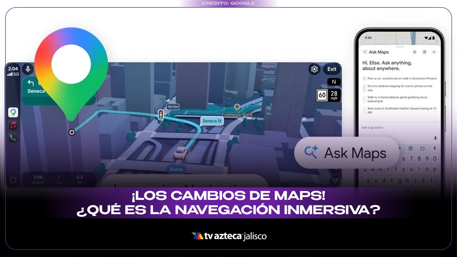 ¿Navegación inmersiva? el cambio de interfaz de Google Maps