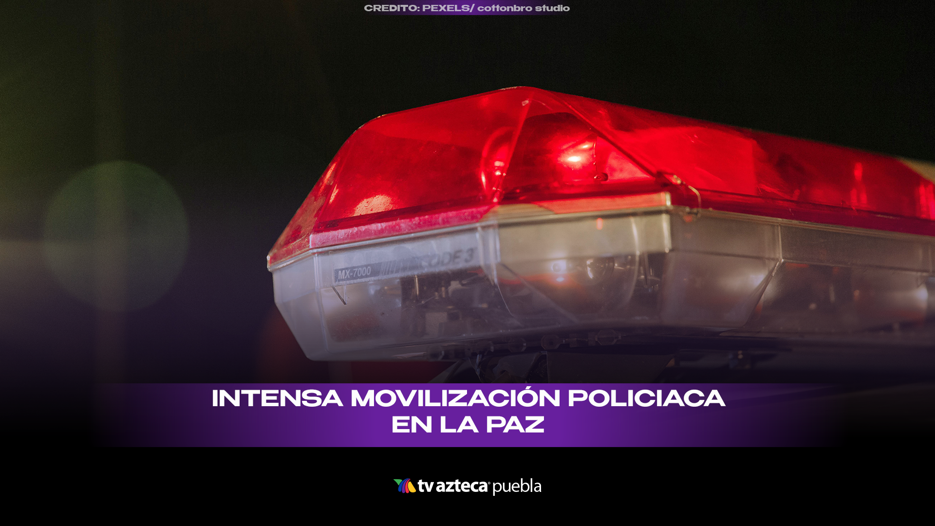 Movilización policíaca en Puebla por hombre armado en La Paz