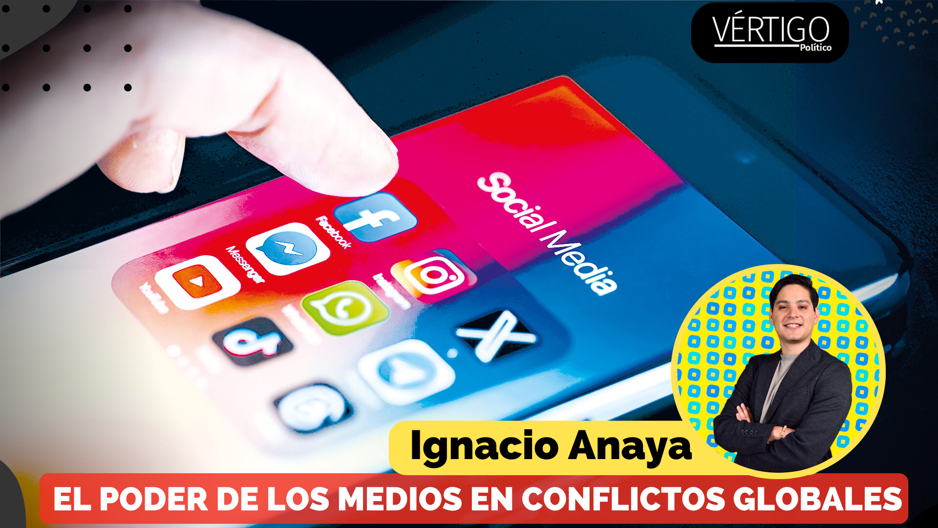 EL PODER DE LOS MEDIOS EN CONFLICTOS GLOBALES