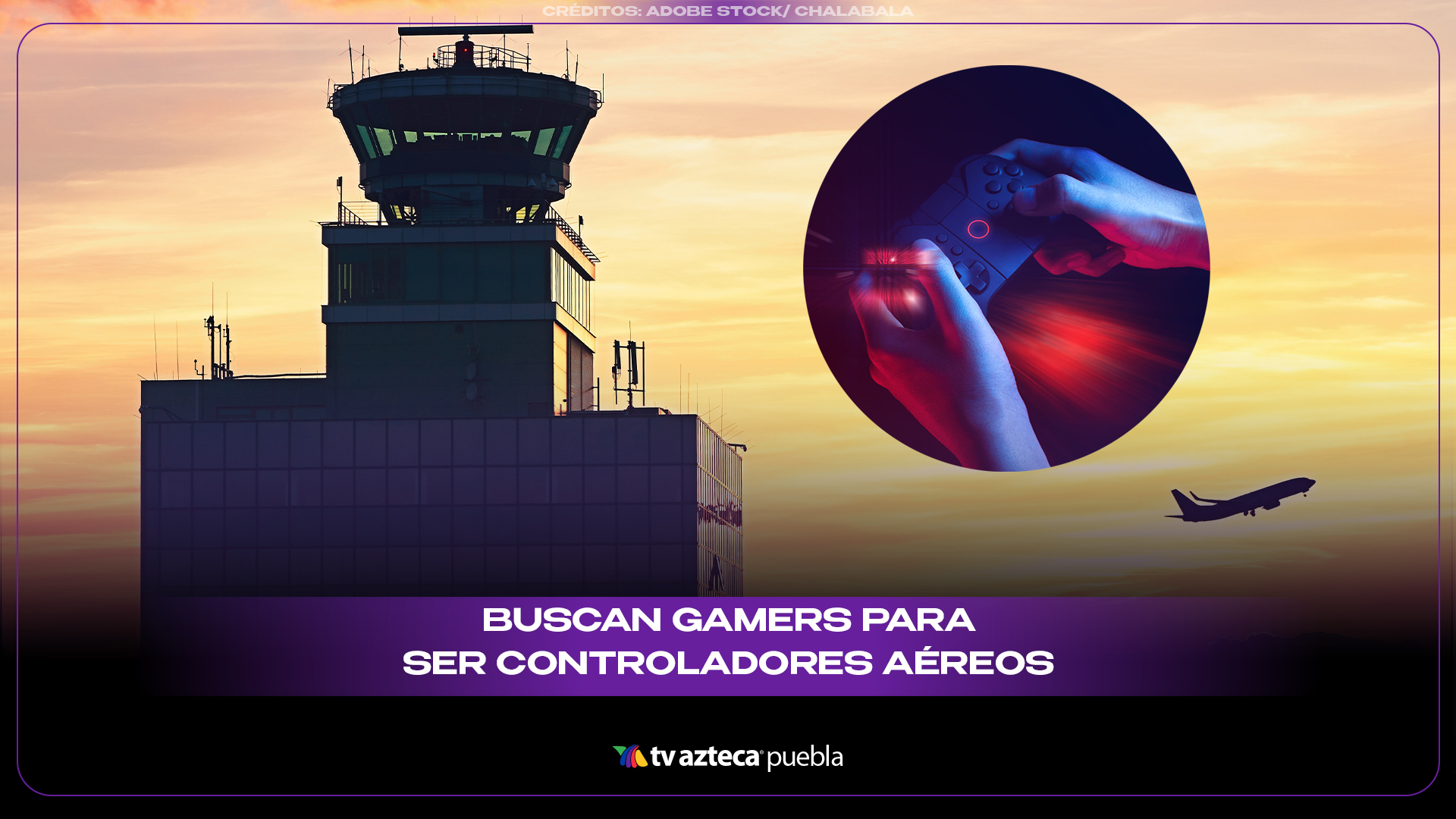 Buscan gamers para ser controladores aéreos ante escasez en el tráfico aéreo