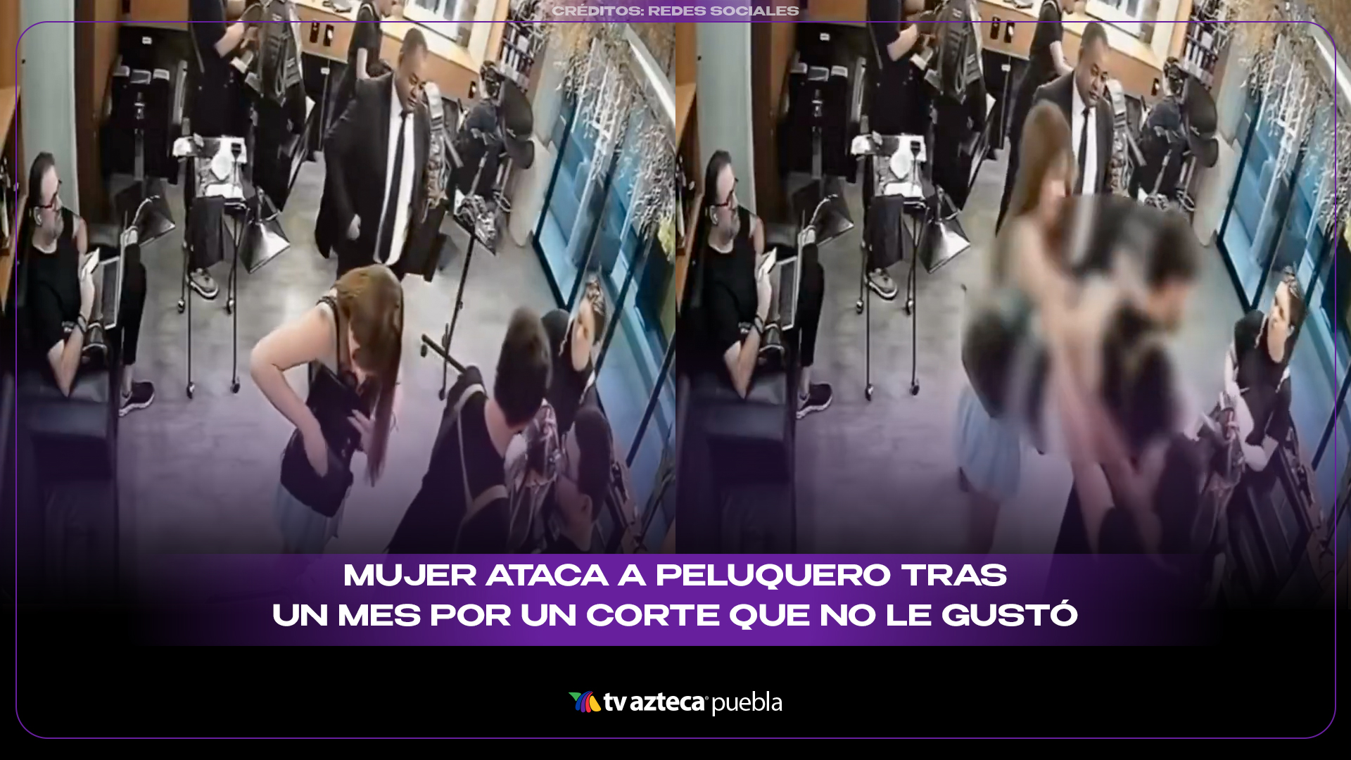 Mujer ataca a peluquero tras un mes por un corte que no le gustó