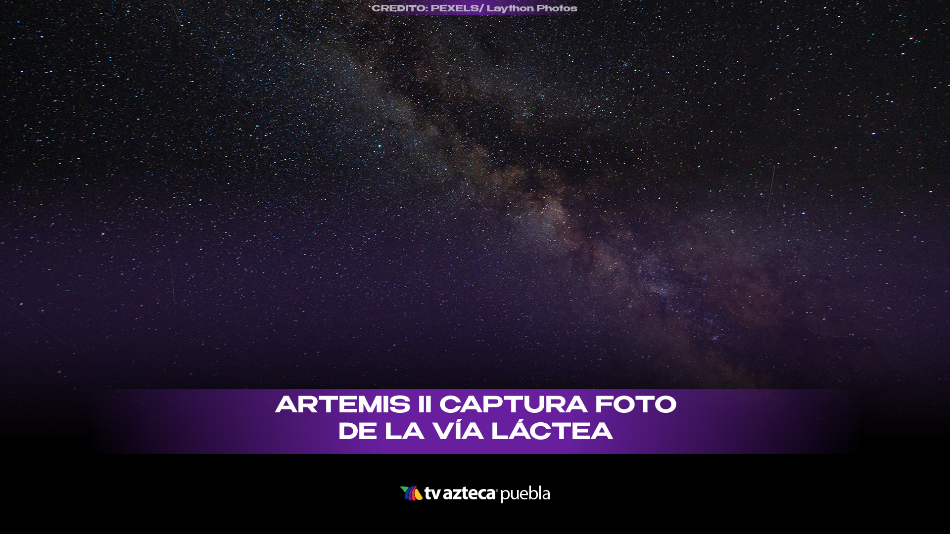 NASA capta la imagen más nítida de la Vía Láctea durante misión Artemis II