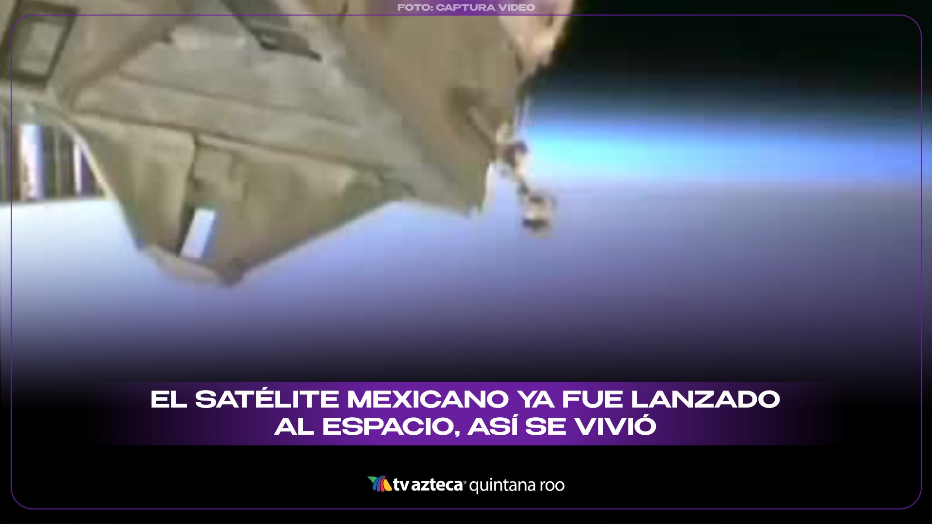 El satélite mexicano ya fue lanzado al espacio: Así se vivió el gran ...