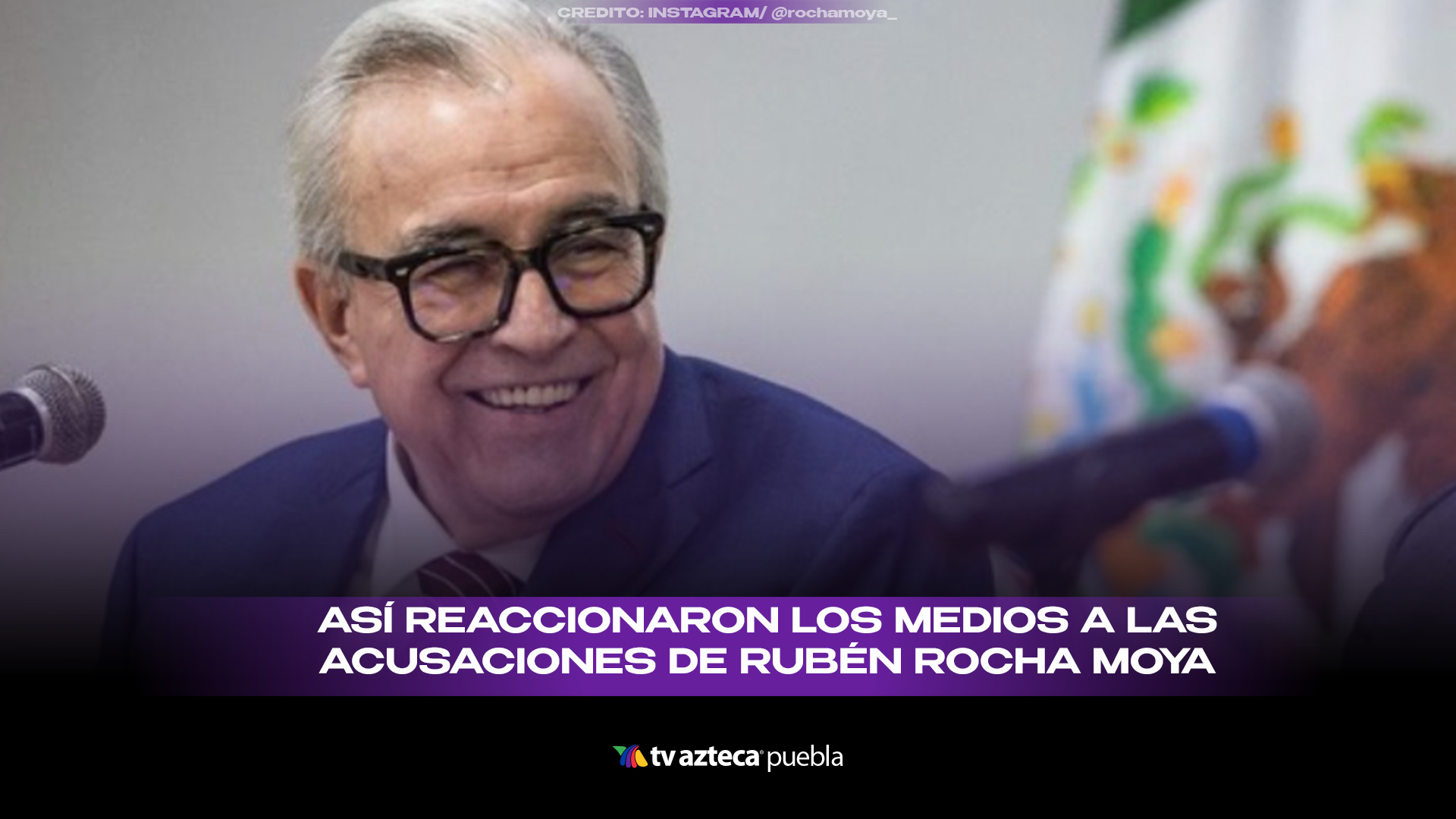 Acusaciones contra Rubén Rocha Moya escalan a nivel internacional y sacuden a la prensa mundial