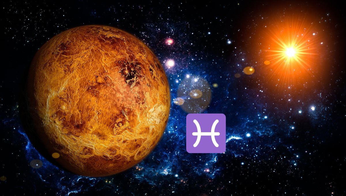 Zodiaco: Así afectará a tu signo Venus en Piscis 2025