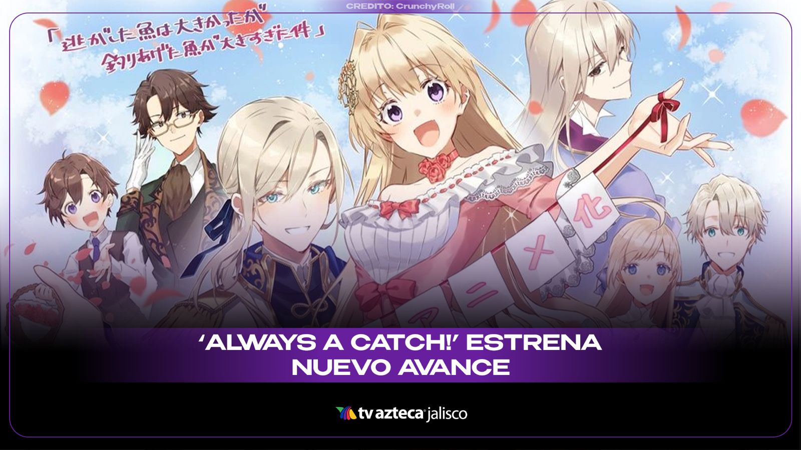 Tráiler de Always a Catch! Cuándo se estrena el nuevo