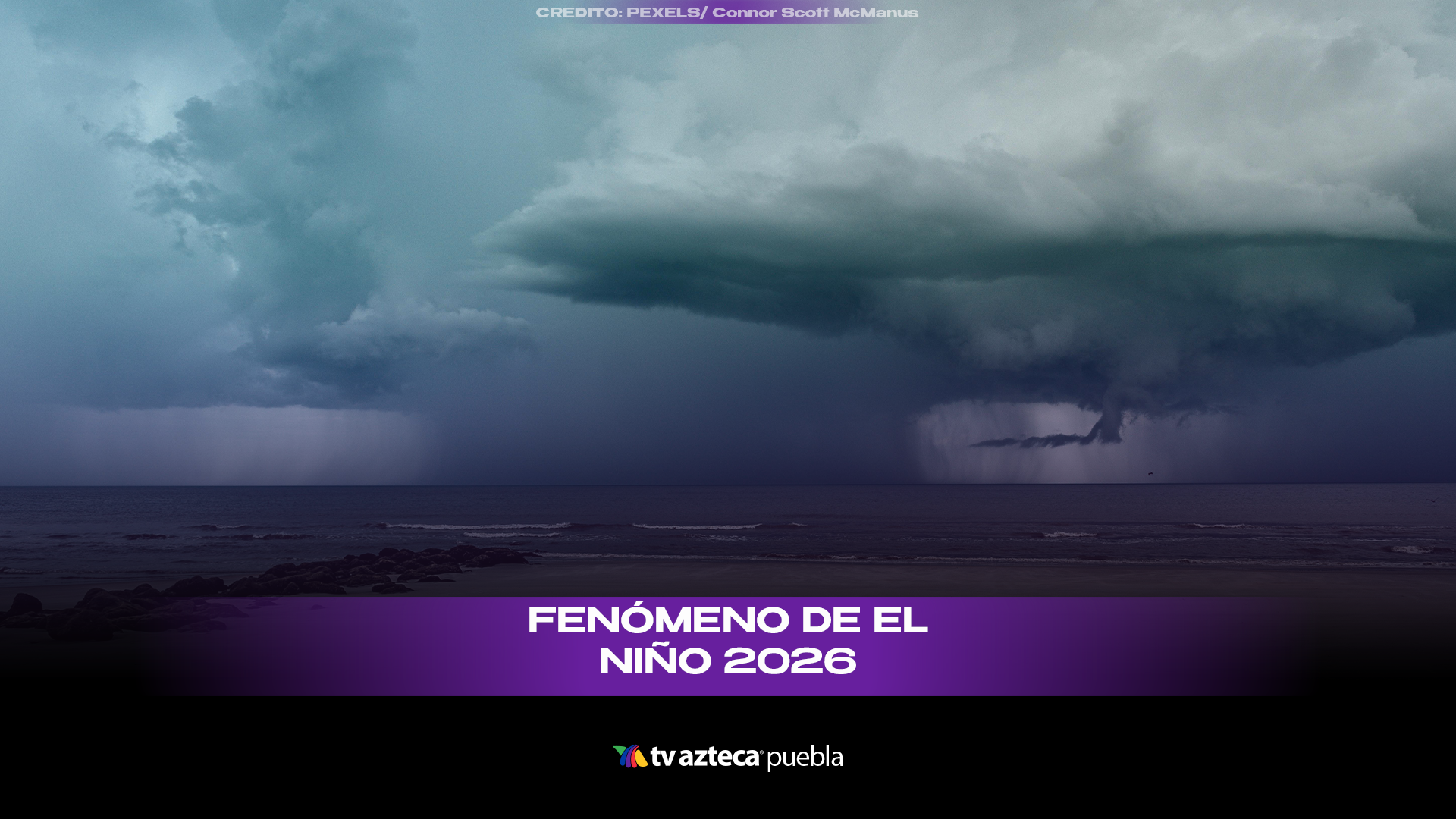 El Niño 2026 alerta al mundo: calor en el Pacífico podría provocar fenómenos extremos