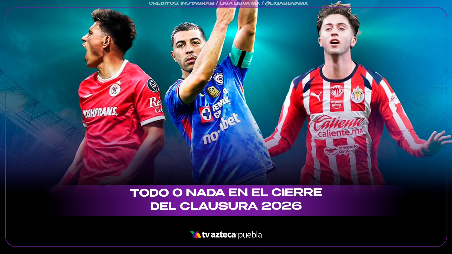 Liga MX define Liguilla en la última jornada del Clausura 2026 con varios equipos en la pelea.
