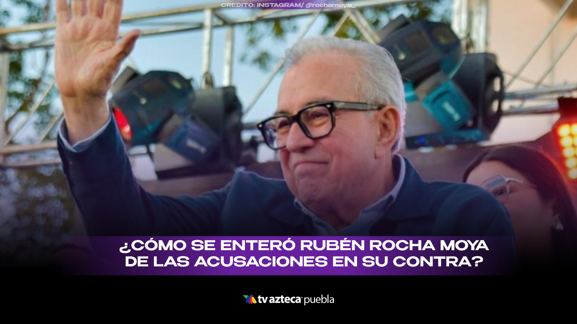 Rubén Rocha Moya se entera por redes de acusaciones de EU en su contra