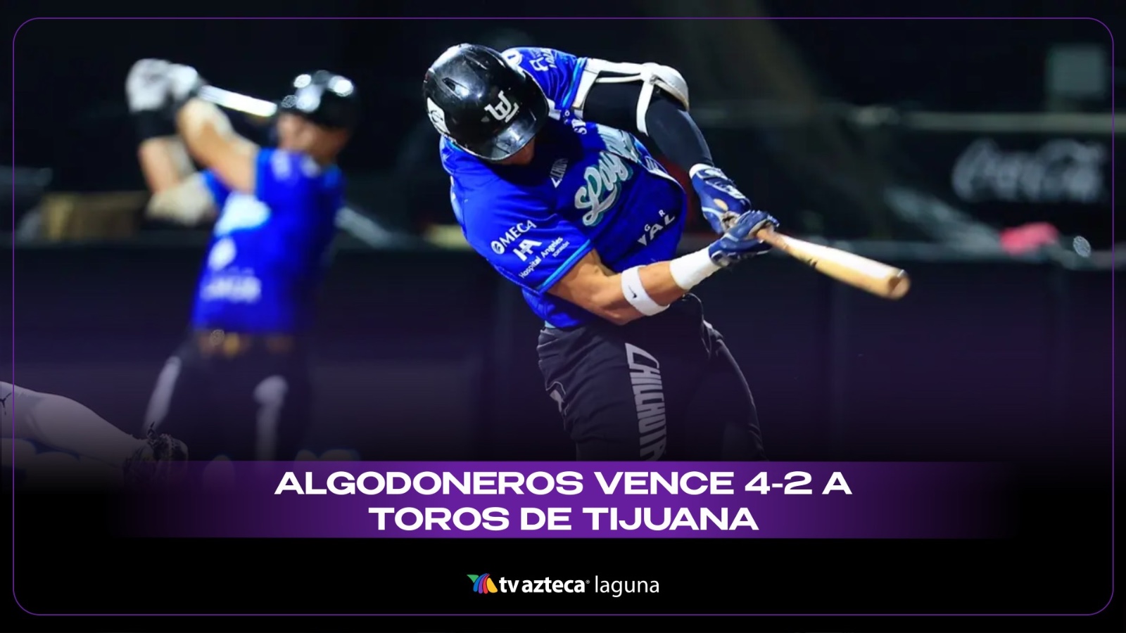 LMB: Algodoneros Unión Laguna vence a Toros de Tijuana en el primer playoff
