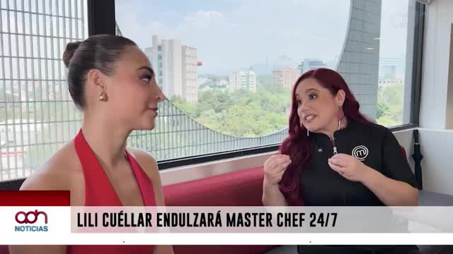 Lili Cuéllar endulzará MasterChef 24/7
