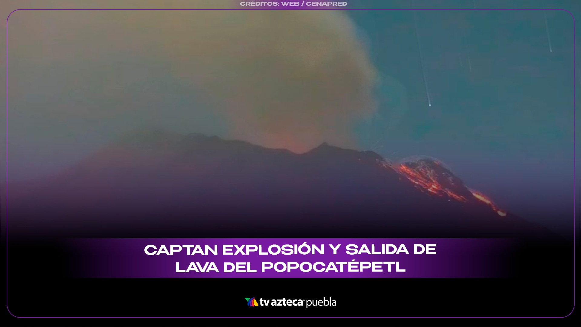 Explosión del Volcán Popocatépetl sorprende en Puebla y se vuelve viral