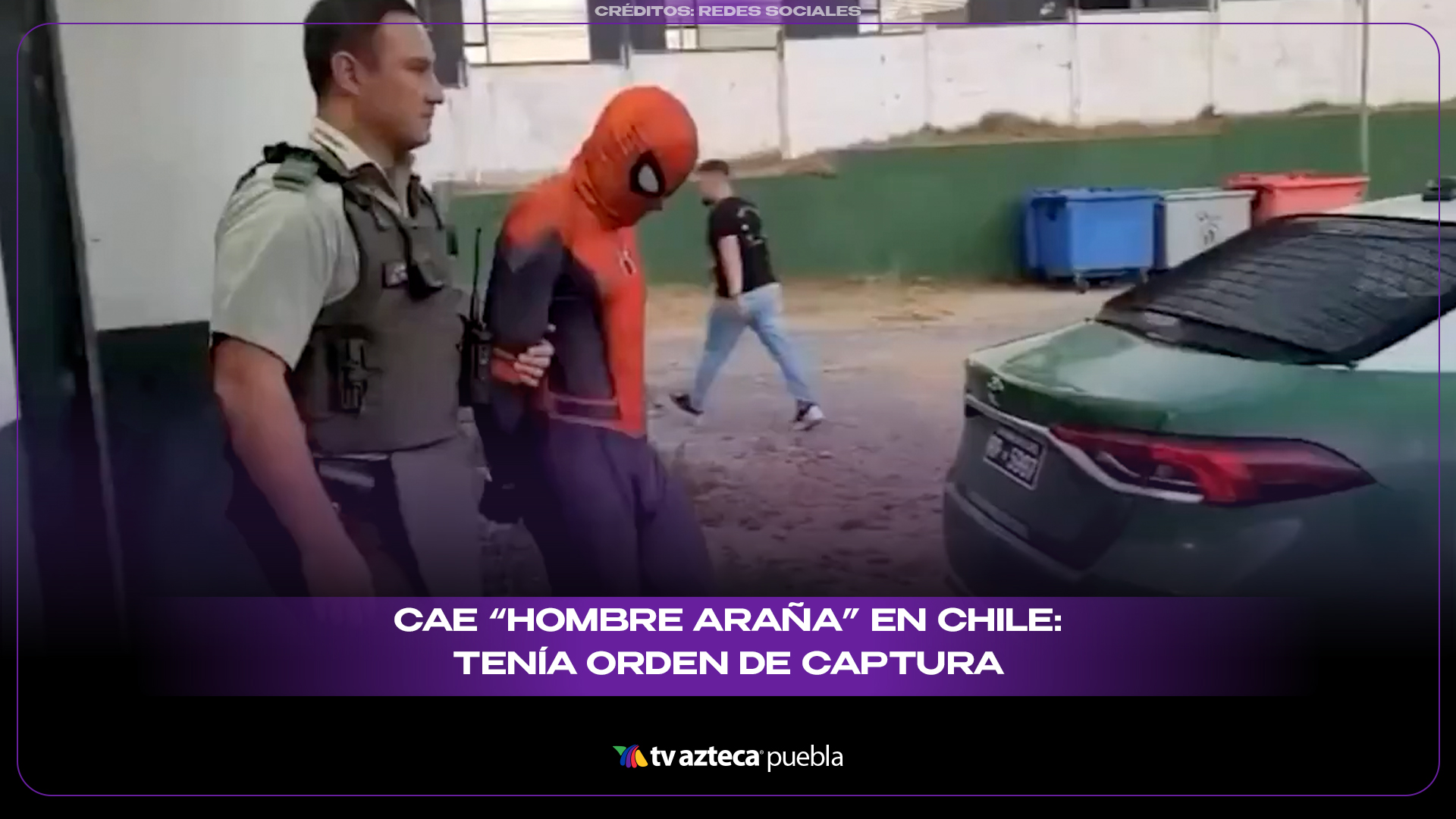 Cae “Hombre Araña” en Chile: tenía orden de captura y antecedentes graves