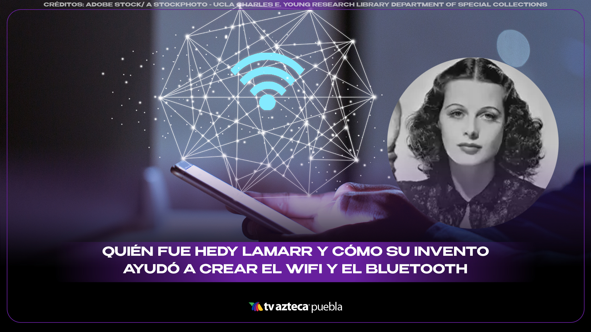 Quién fue Hedy Lamarr y cómo su invento ayudó a crear el wifi y el ...