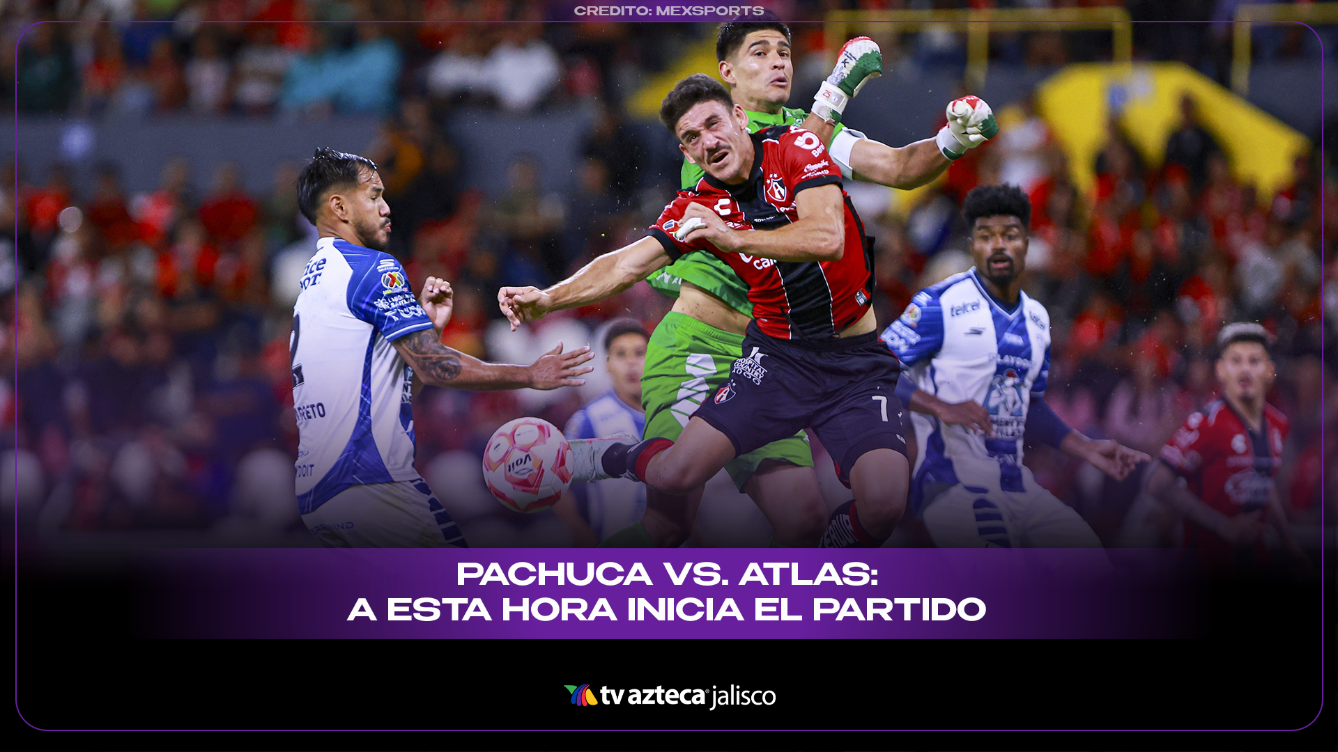 Pachuca vs Atlas HOY: A esta hora se jugará EN VIVO el duelo de la ...