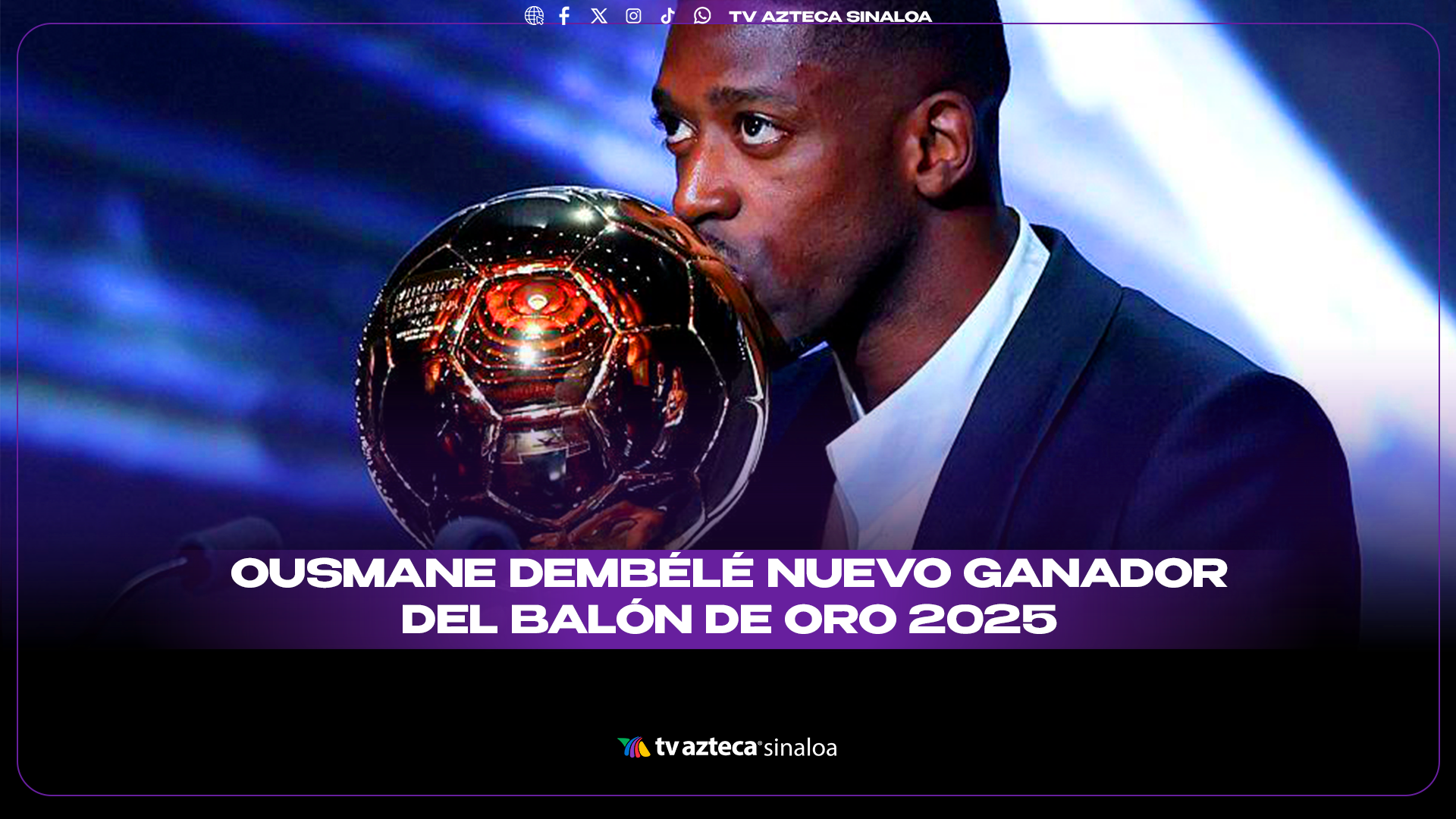 Balón de Oro 2025 Ousmane Dembélé gana tras temporada histórica con el