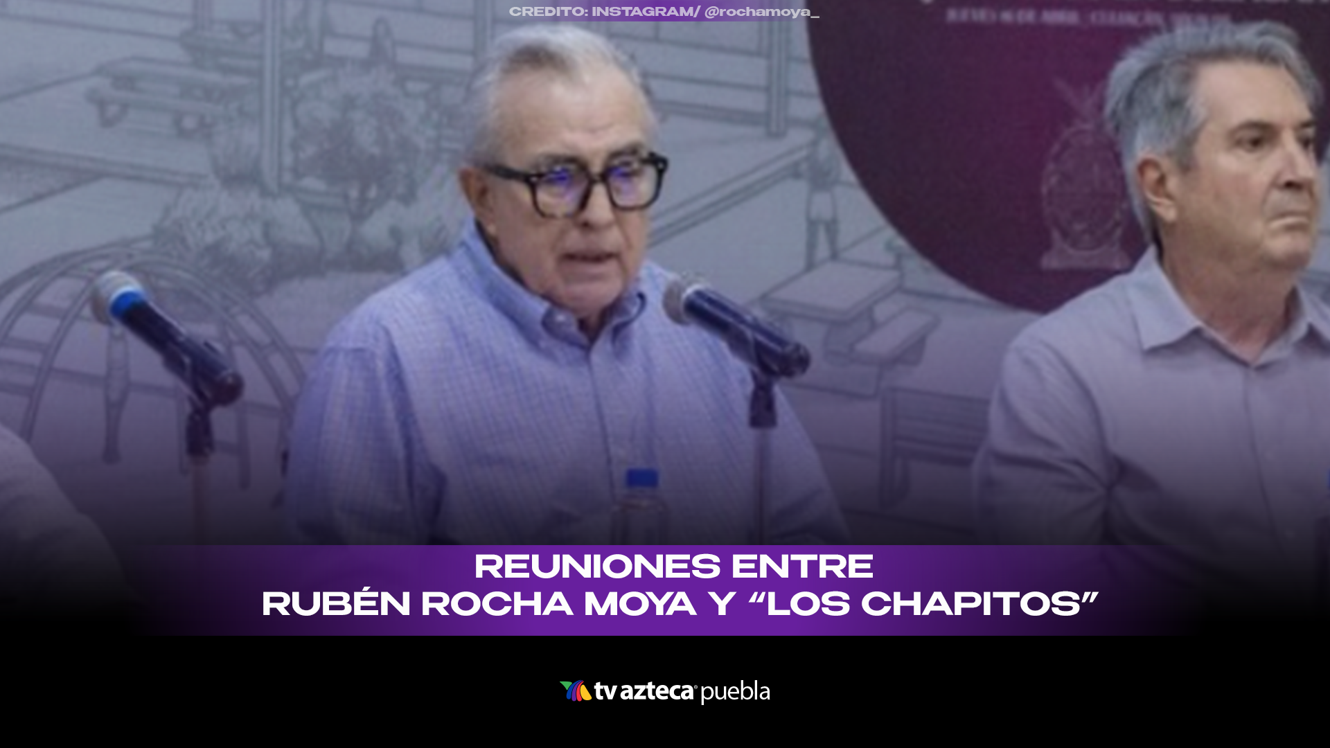 Estados Unidos revela detalles de reuniones entre Rubén Rocha Moya y ´los Chapitos´