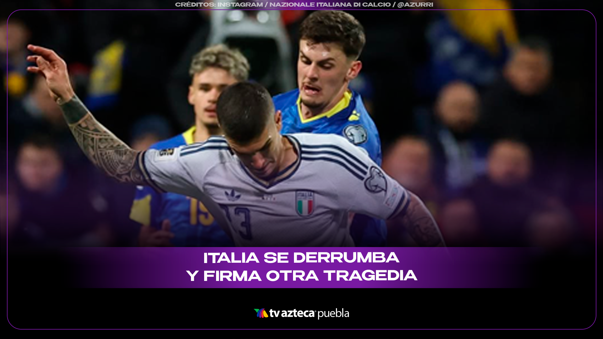 Italia queda fuera de la Copa del Mundo 2026 y firma un fracaso histórico
